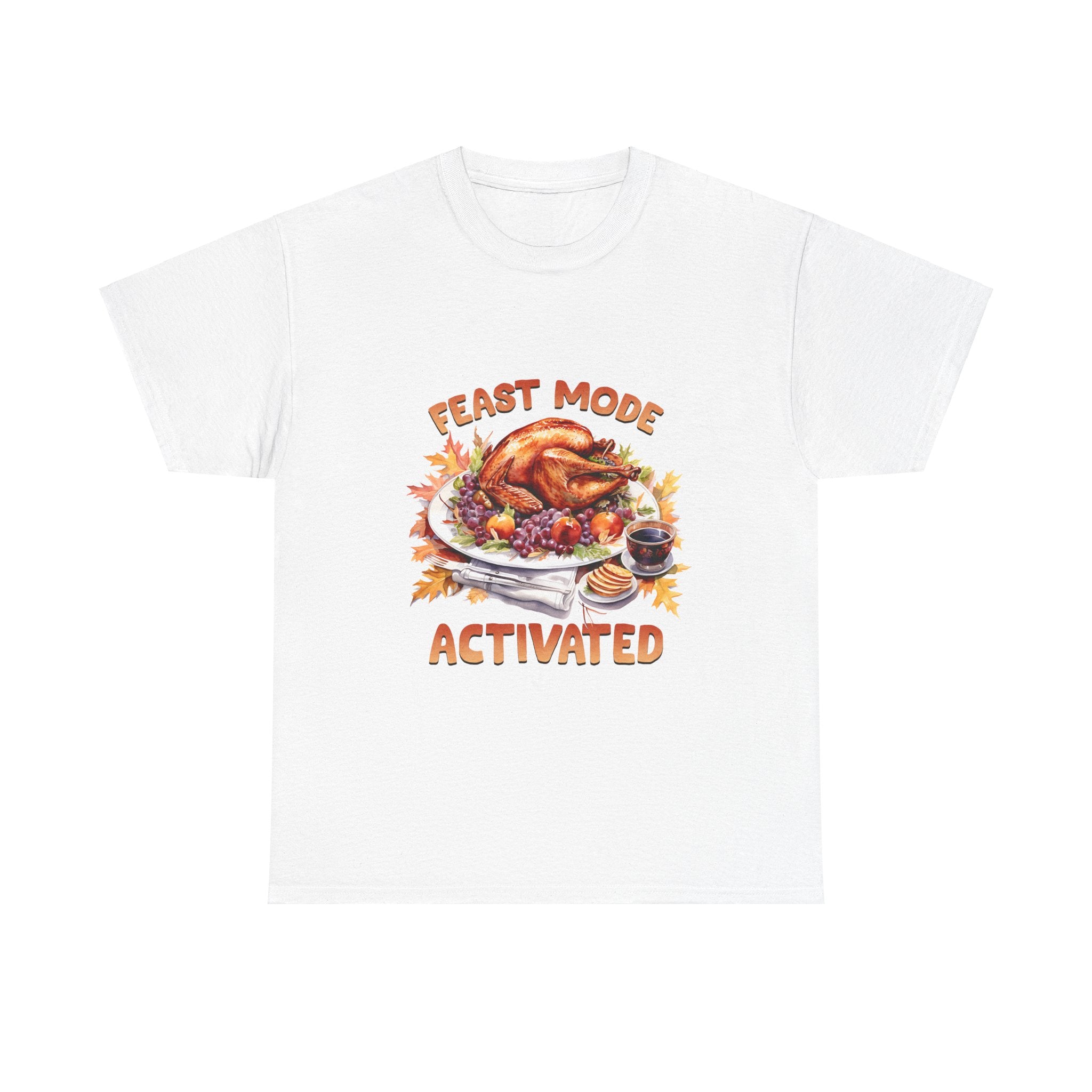 Feast Mode Activated Thanksgiving Tee