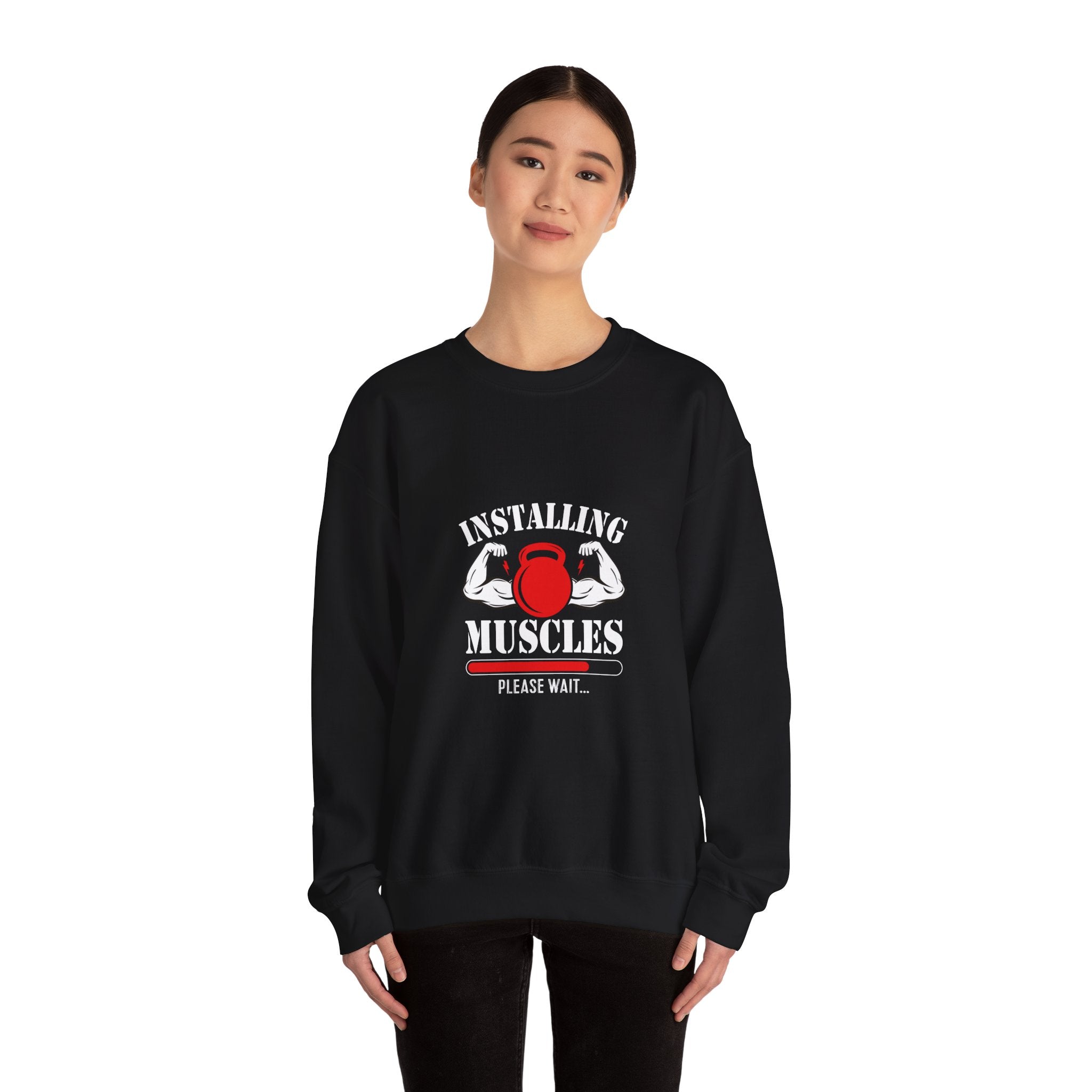 Installing Muscles Sweatshirt