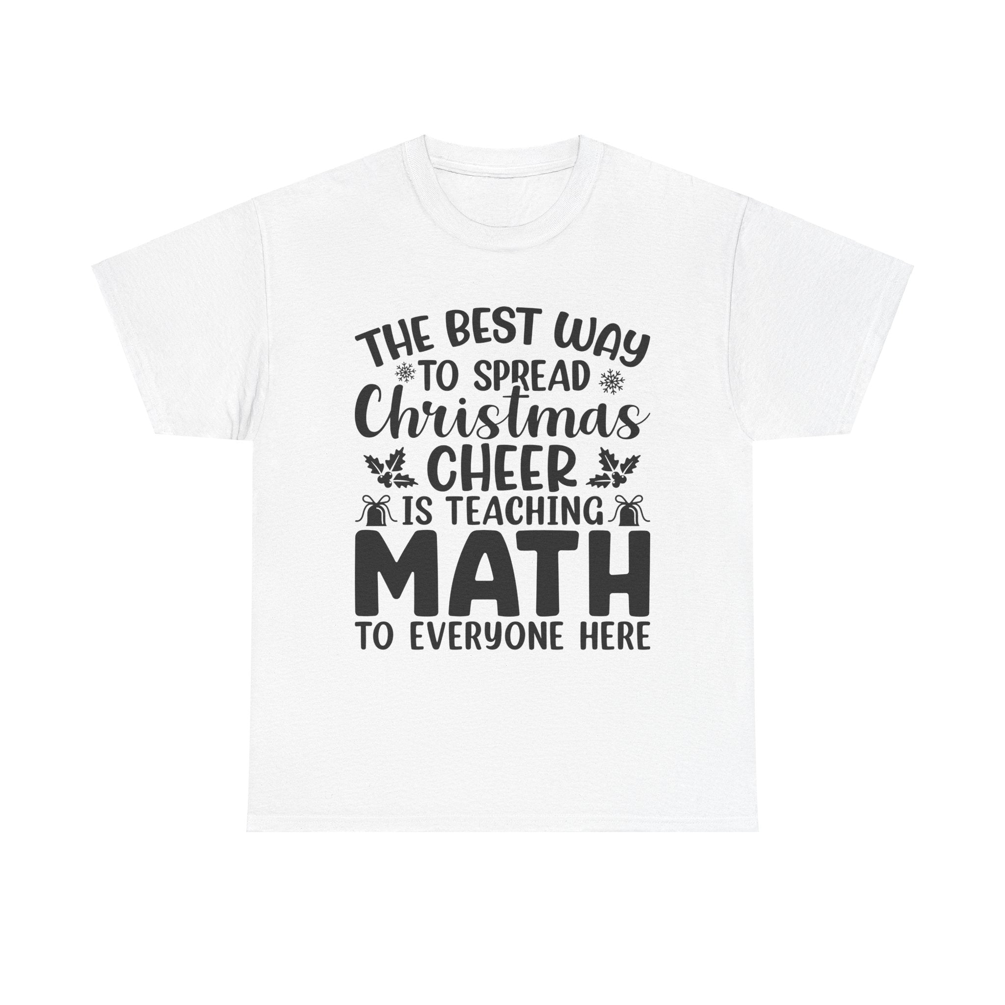 Math Teacher Christmas Cheer T-Shirt