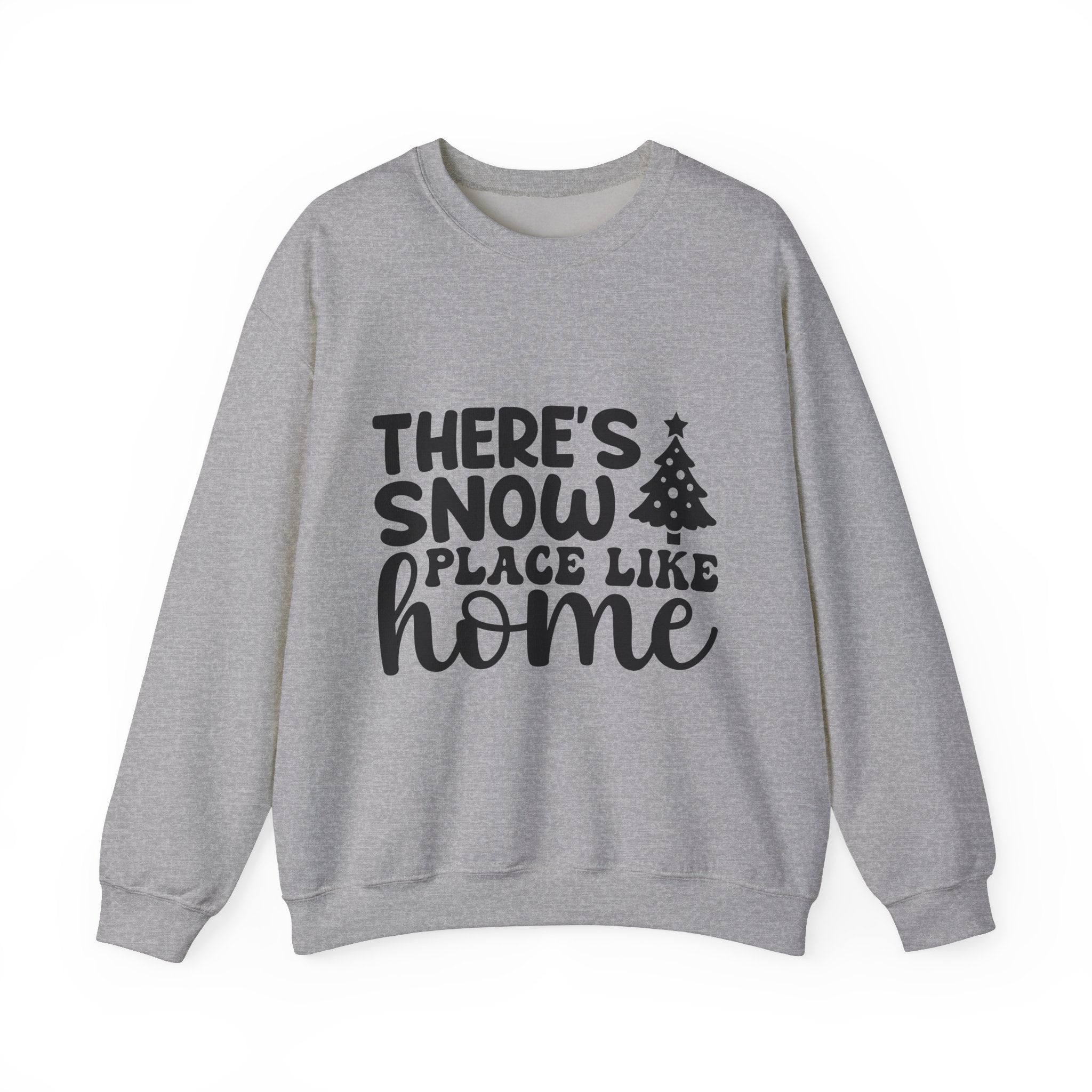 Snow Place Like Home Christmas Sweatshirt