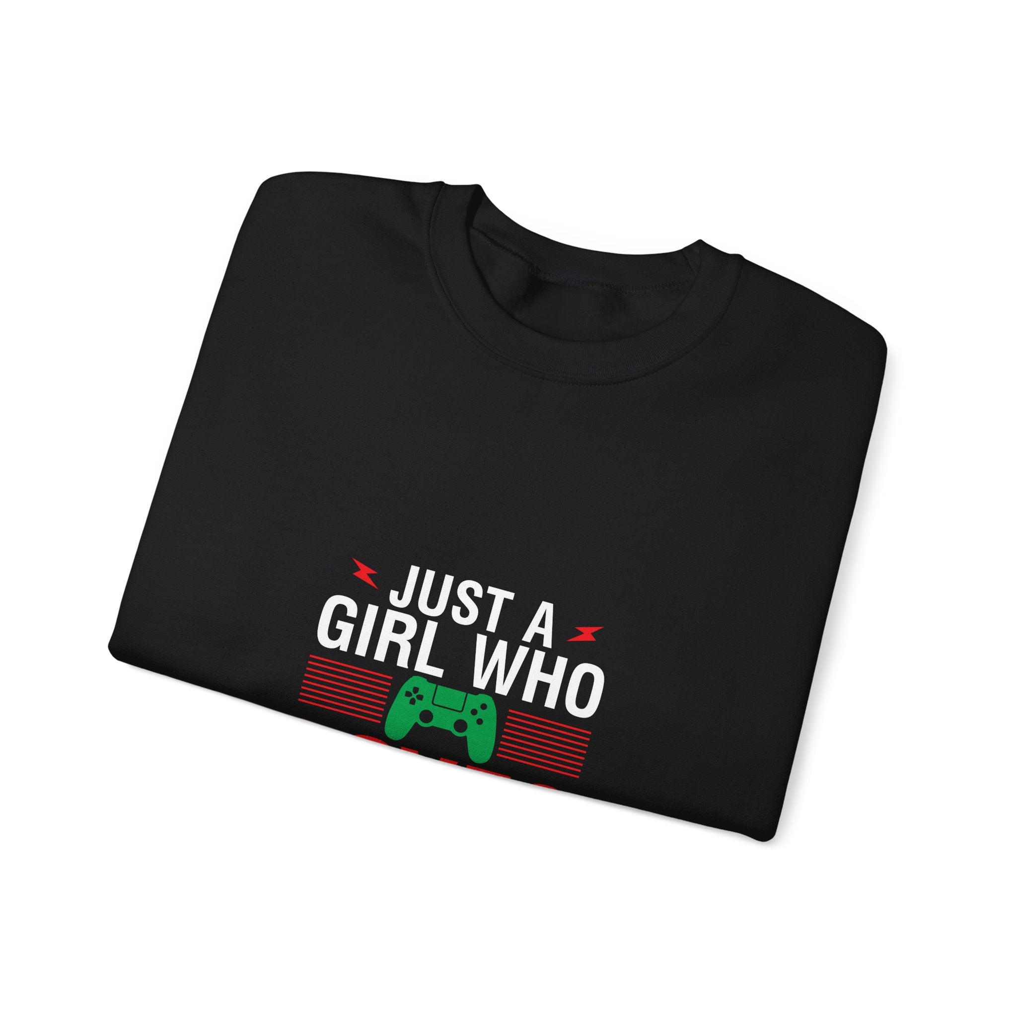 Gamer Girl Sweatshirt: Just a Girl Who Loves Video Games