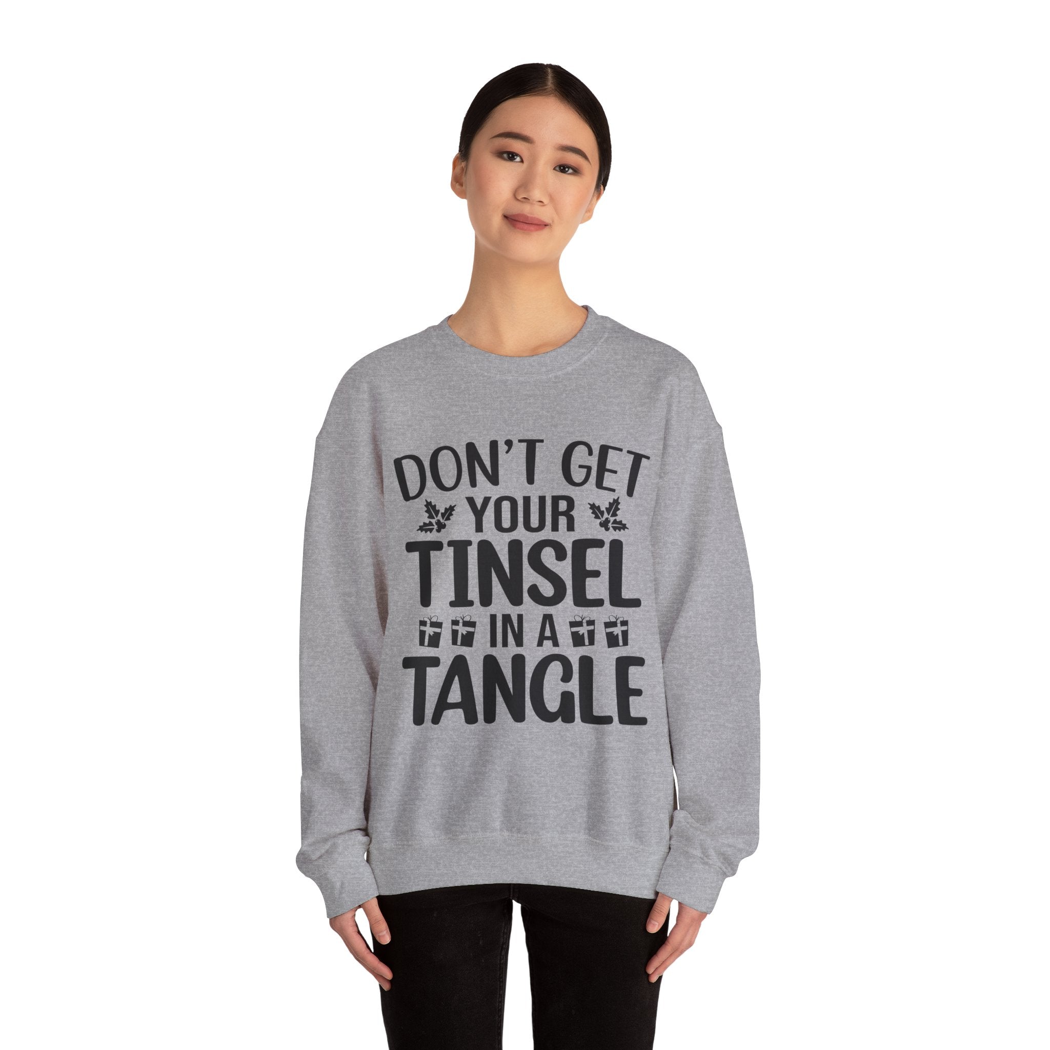 Don't Get Your Tinsel in a Tangle Xmas Sweatshirt