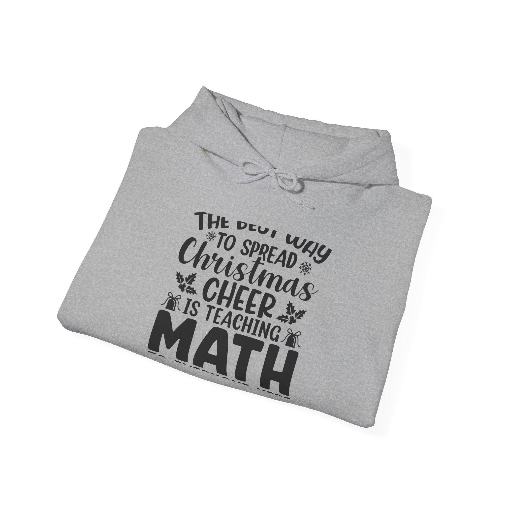 Math Teacher Christmas Hoodie: Spread Cheer!