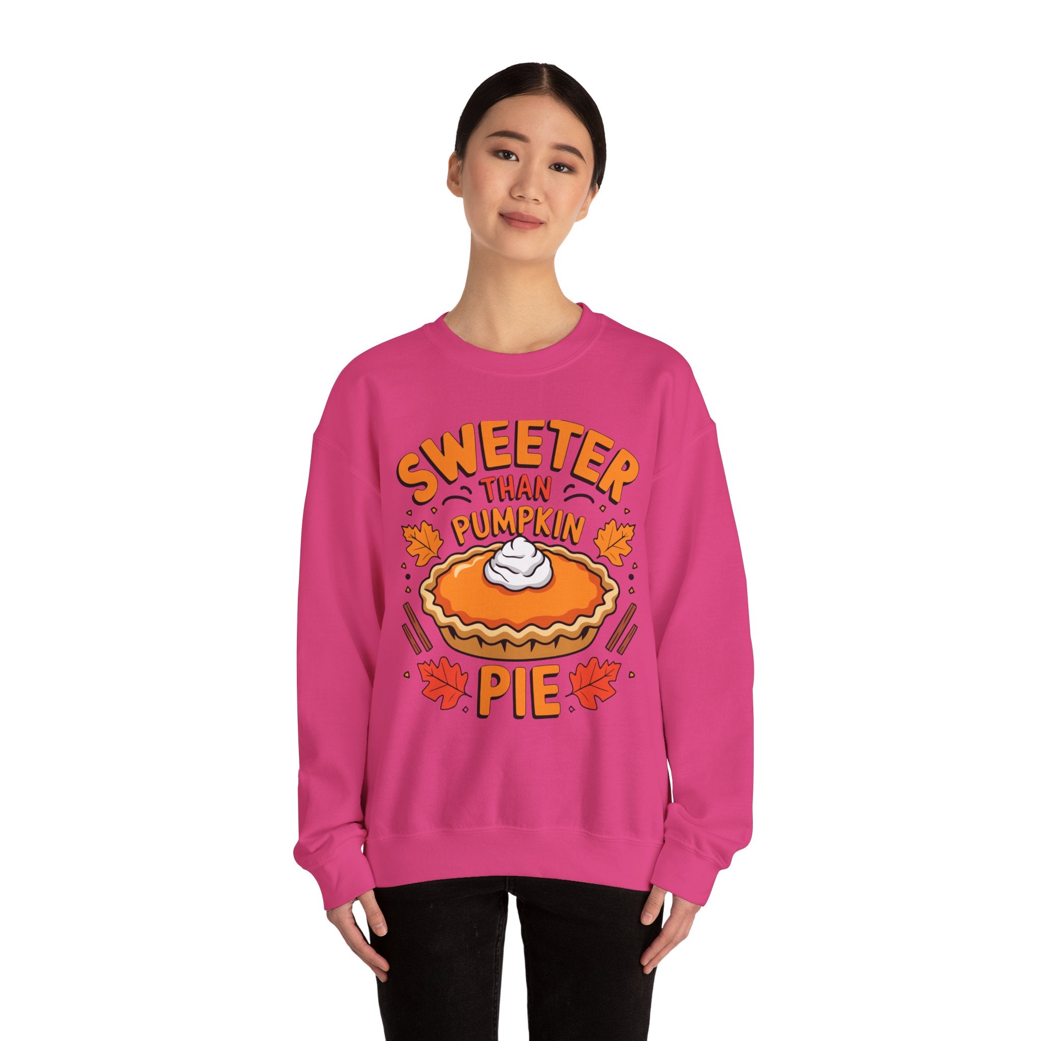 Sweeter Than Pumpkin Pie Thanksgiving Sweatshirt