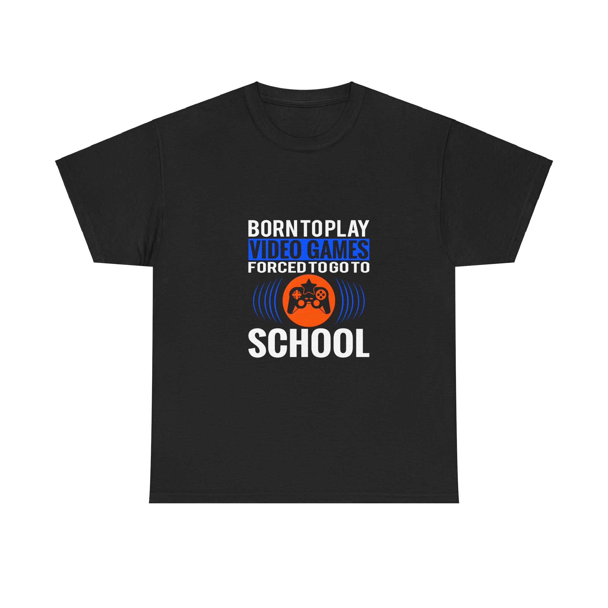 Born to Play Video Games T-Shirt