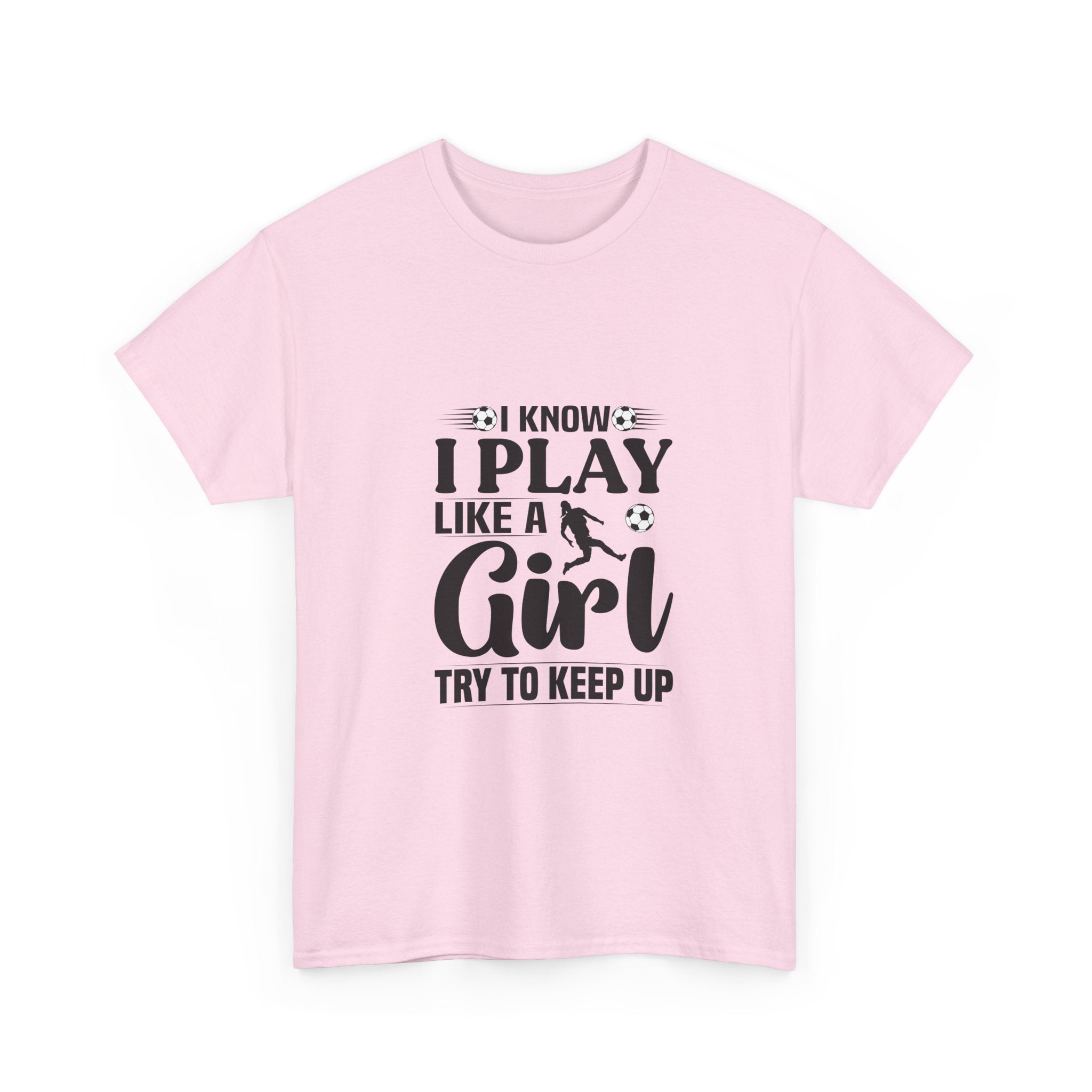 Women's Soccer I Play Like A Girl Tee