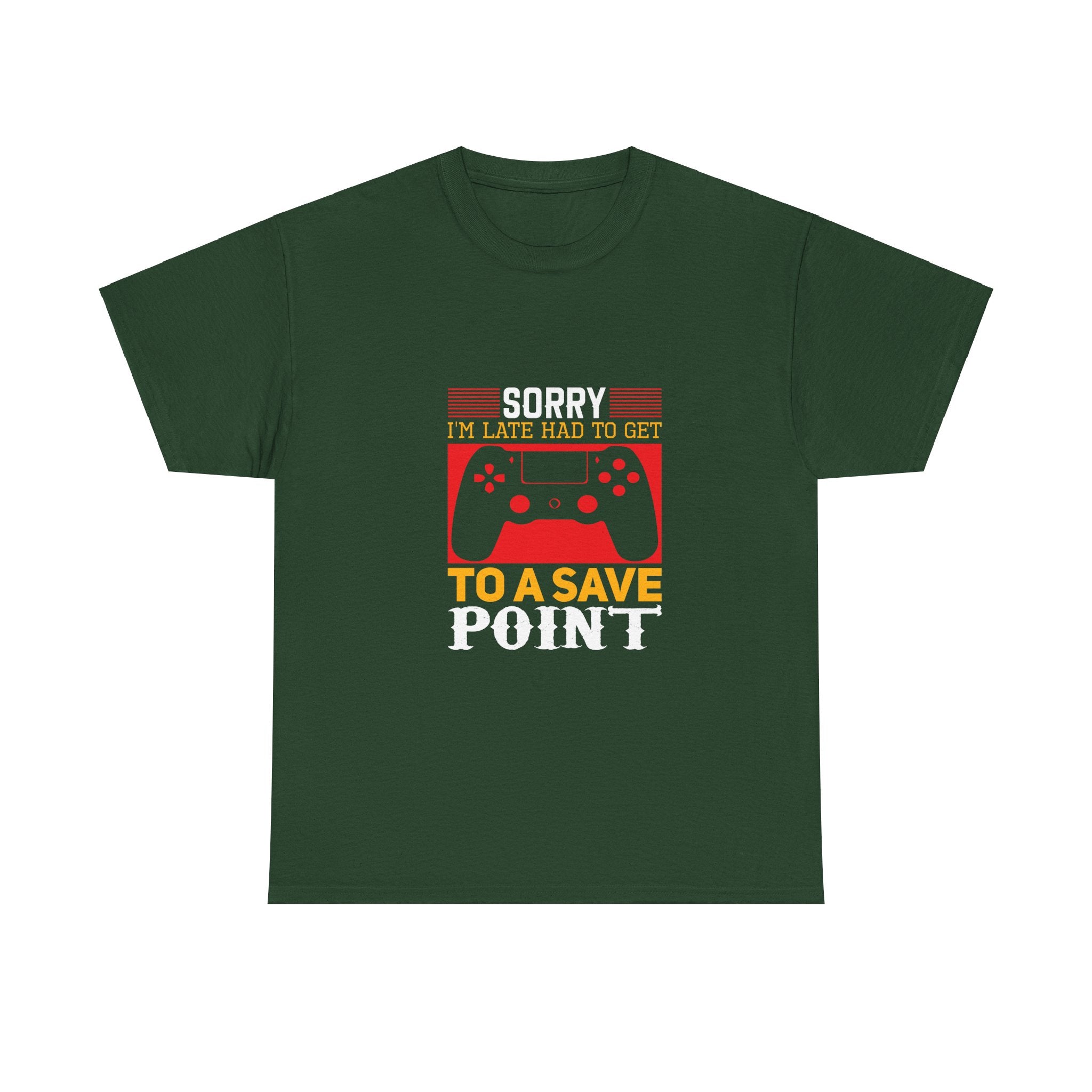 Sorry I'm Late, Gamer T-Shirt