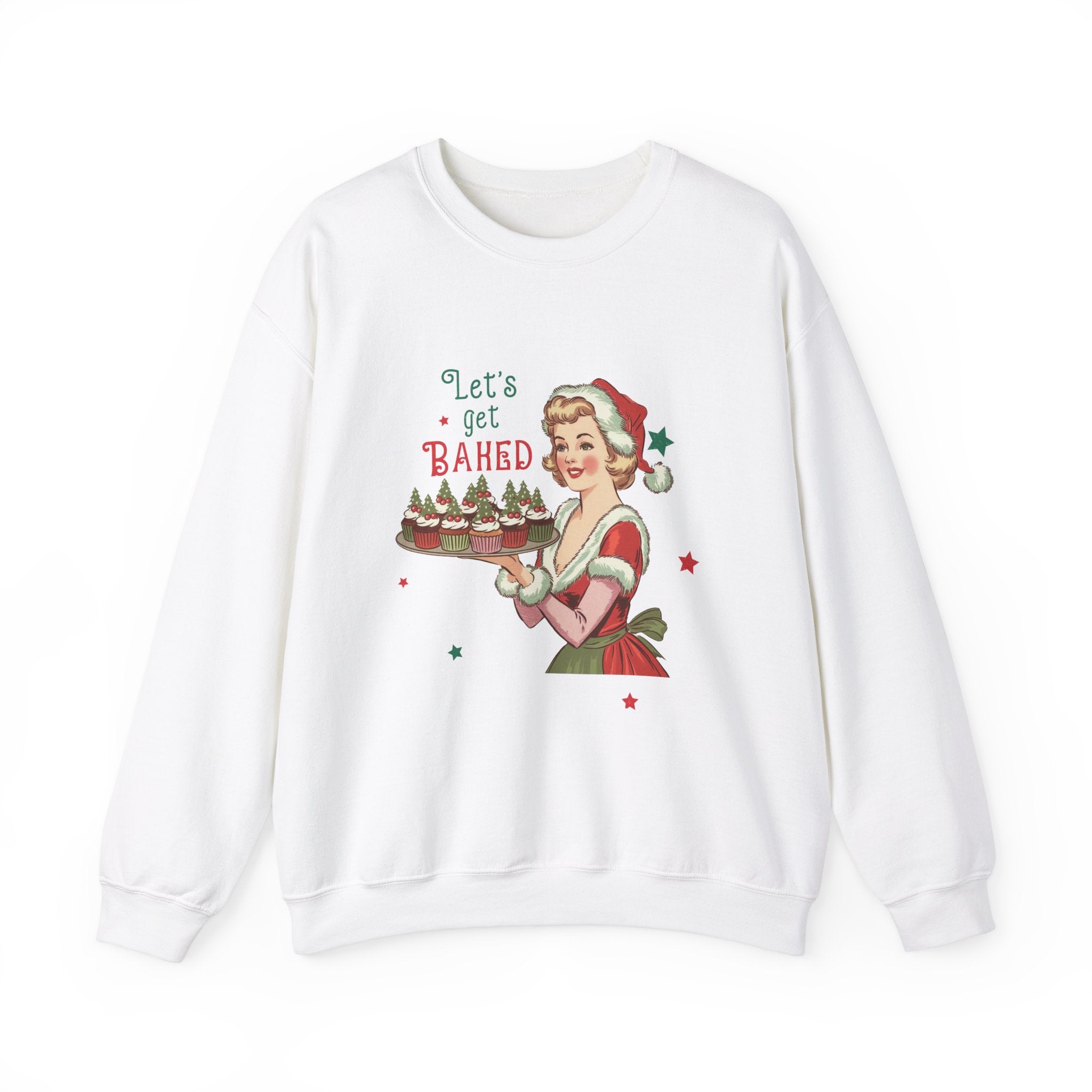 Let's Get BAKED Christmas Sweatshirt - Funny Xmas