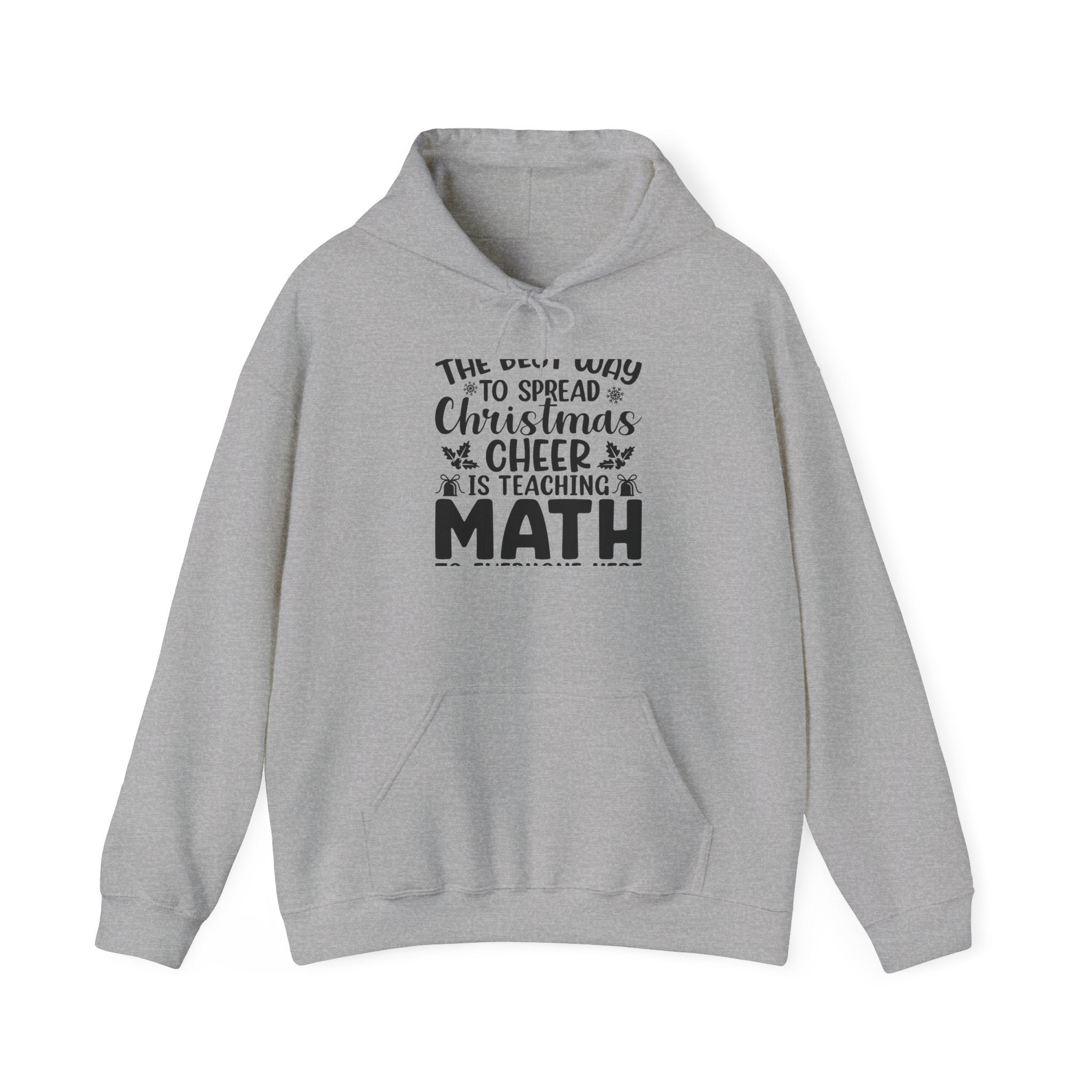 Math Teacher Christmas Hoodie: Spread Cheer!