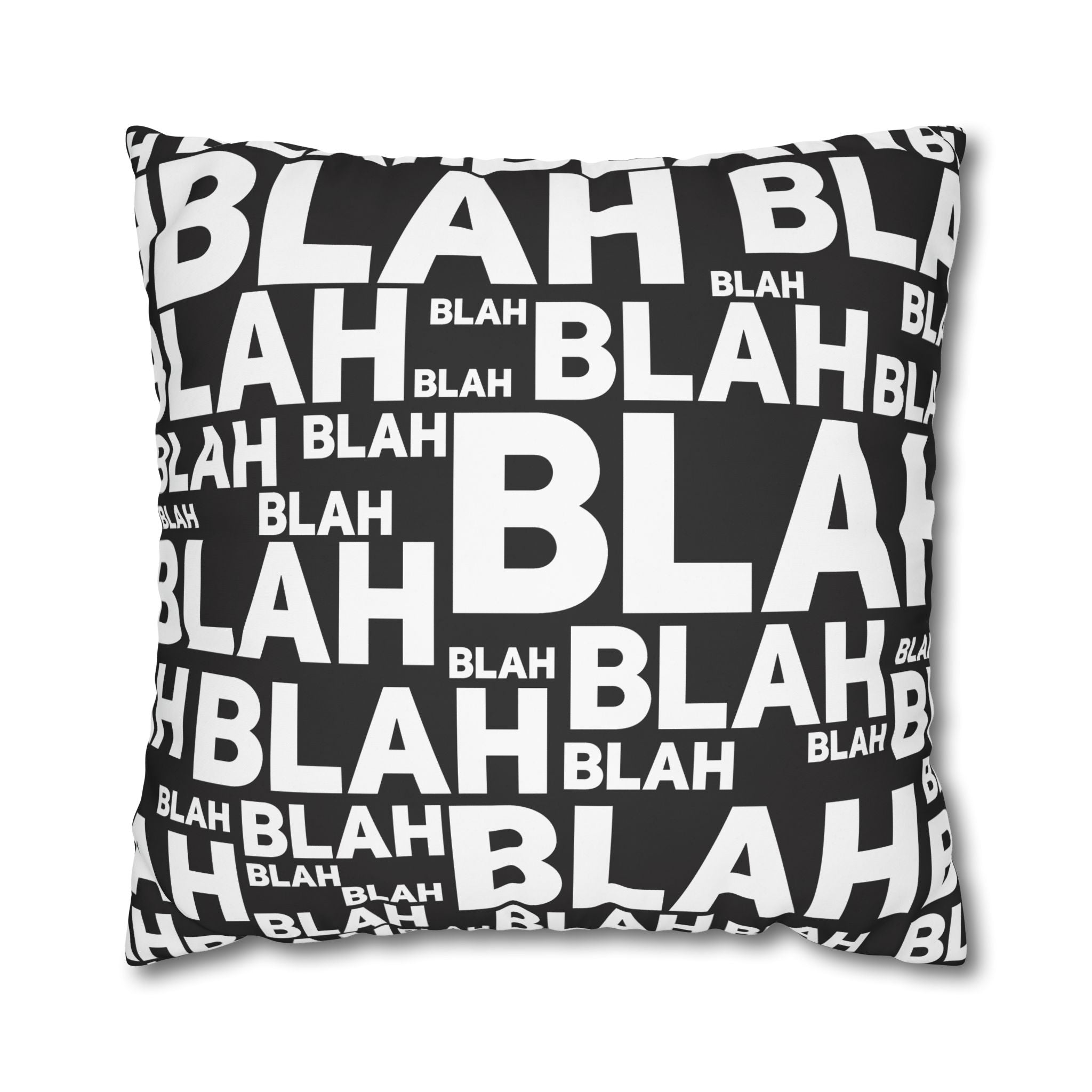 Blah Pillowcase:  Overwhelming Text Print