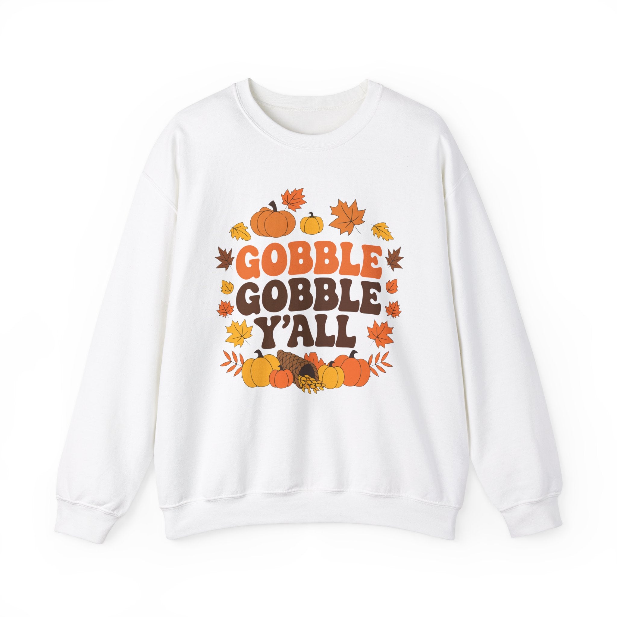 Gobble Gobble Y'all Thanksgiving Sweatshirt