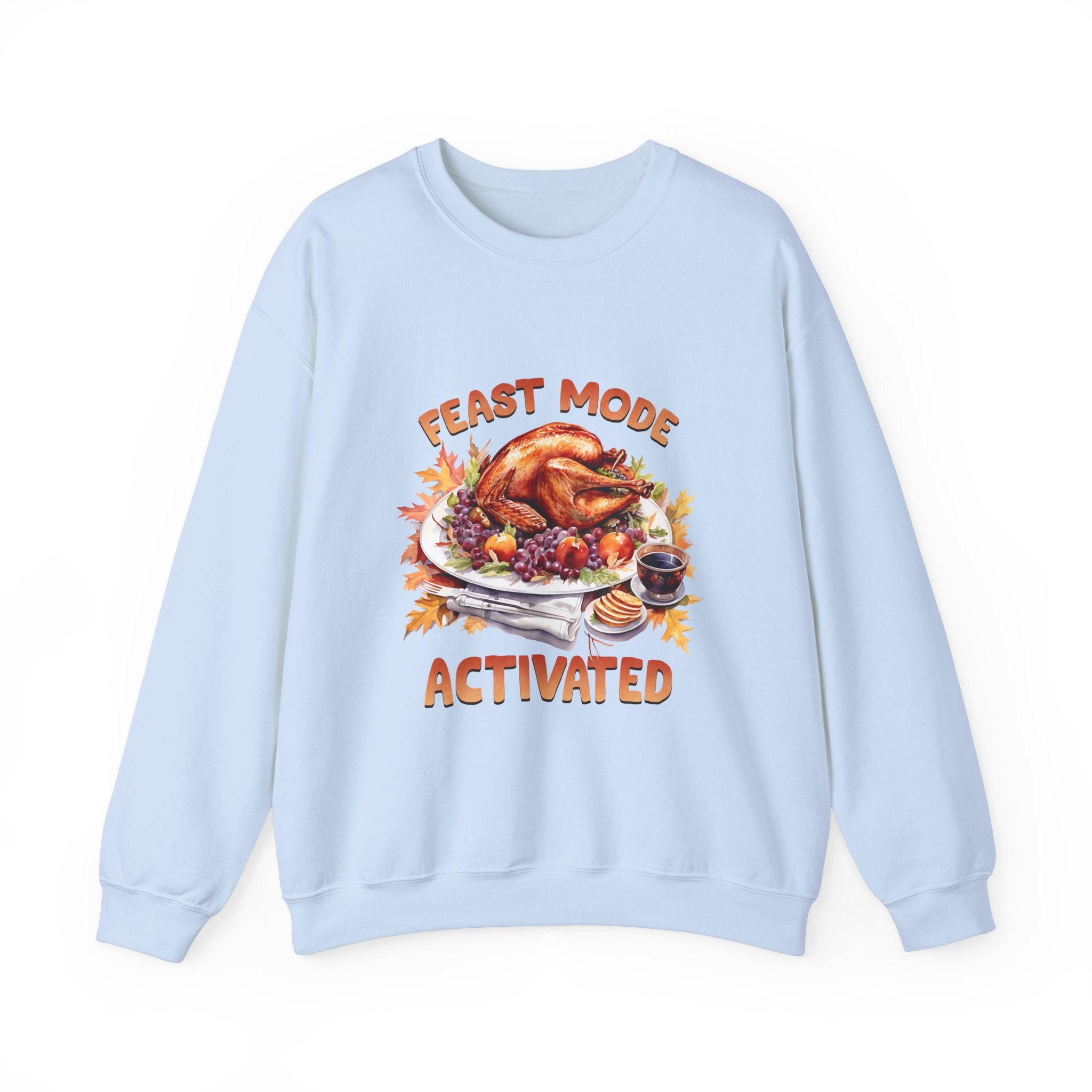 Feast Mode Activated Thanksgiving Sweatshirt