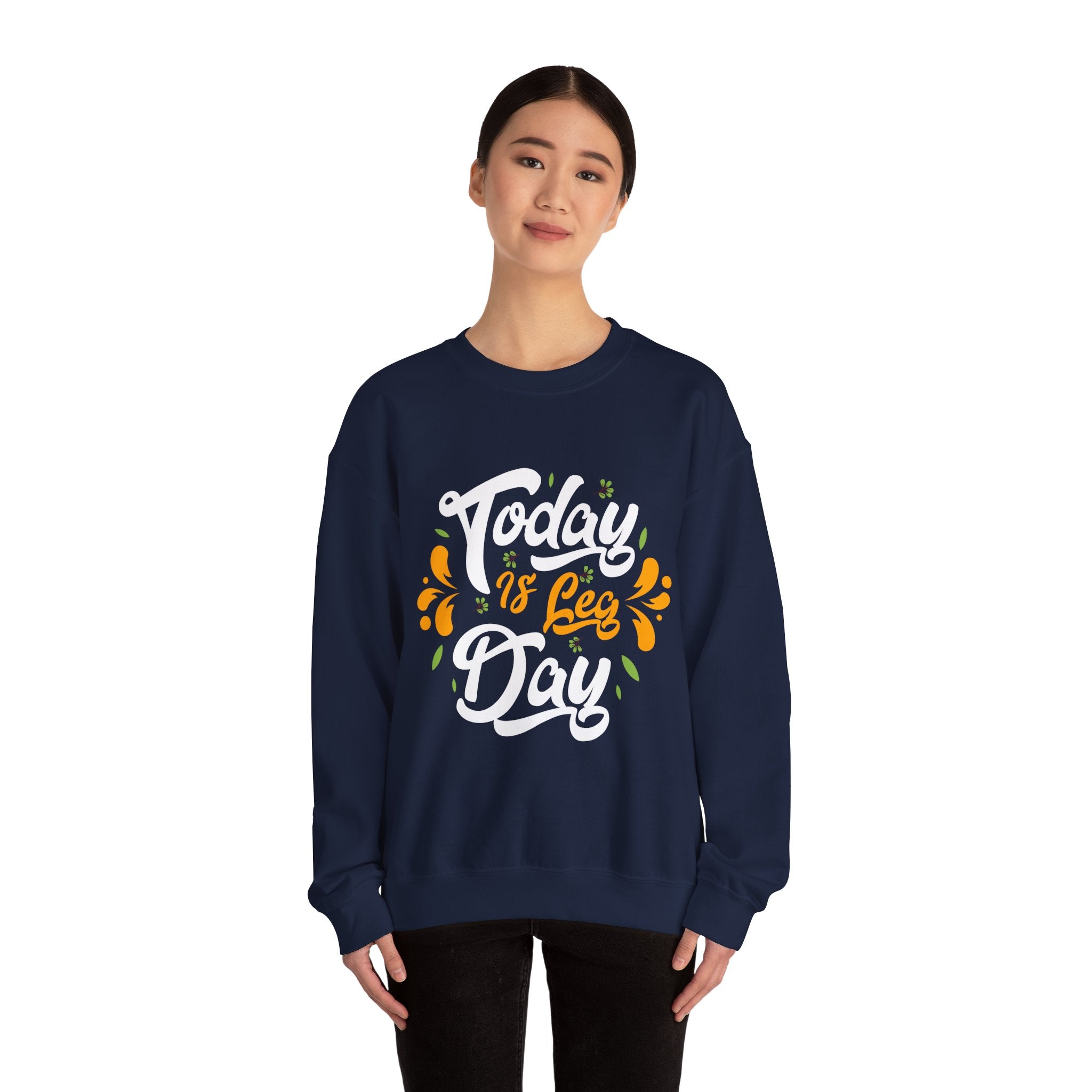 Today is Leg Day Thanksgiving Sweatshirt