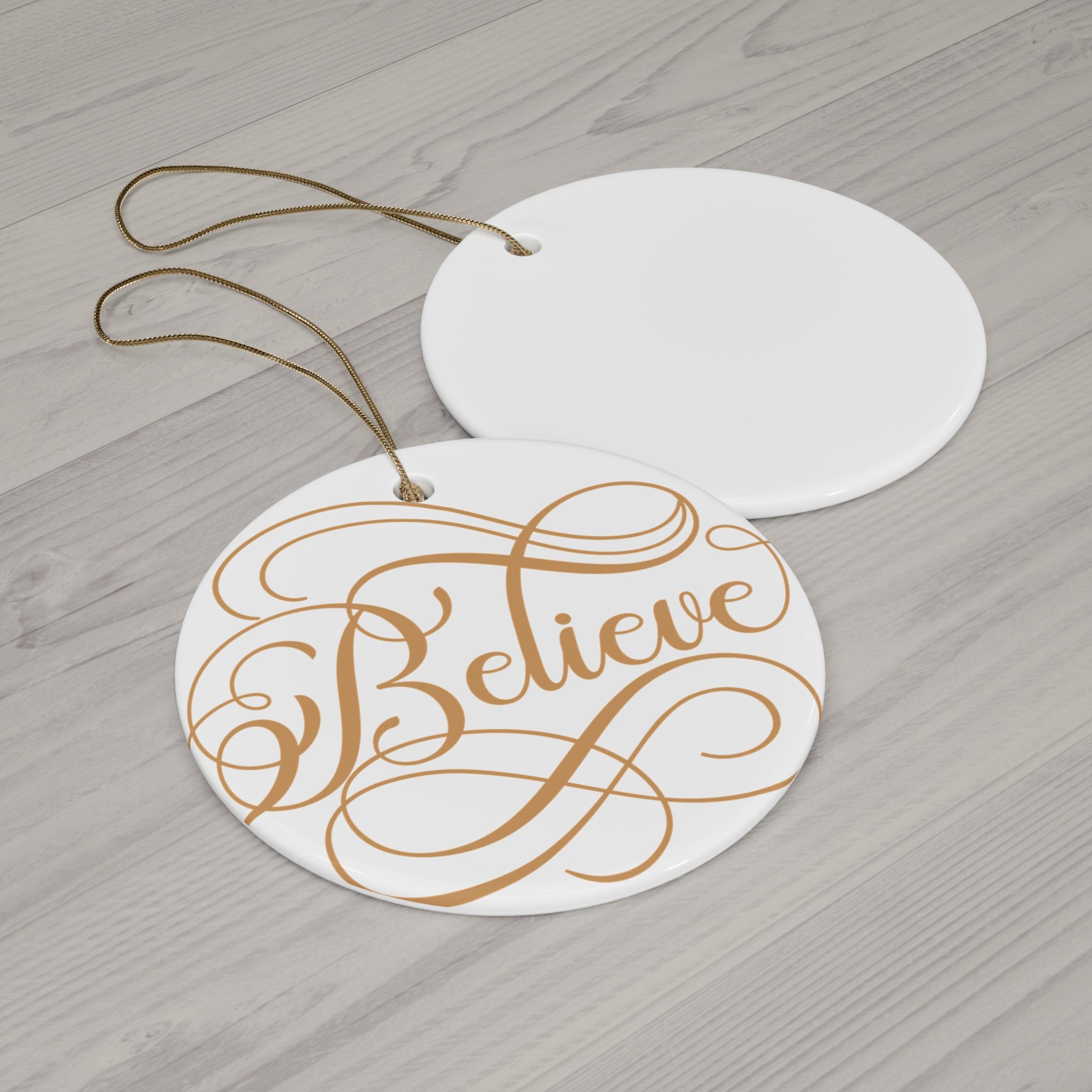 Believe Ceramic Ornament - Inspirational Decor