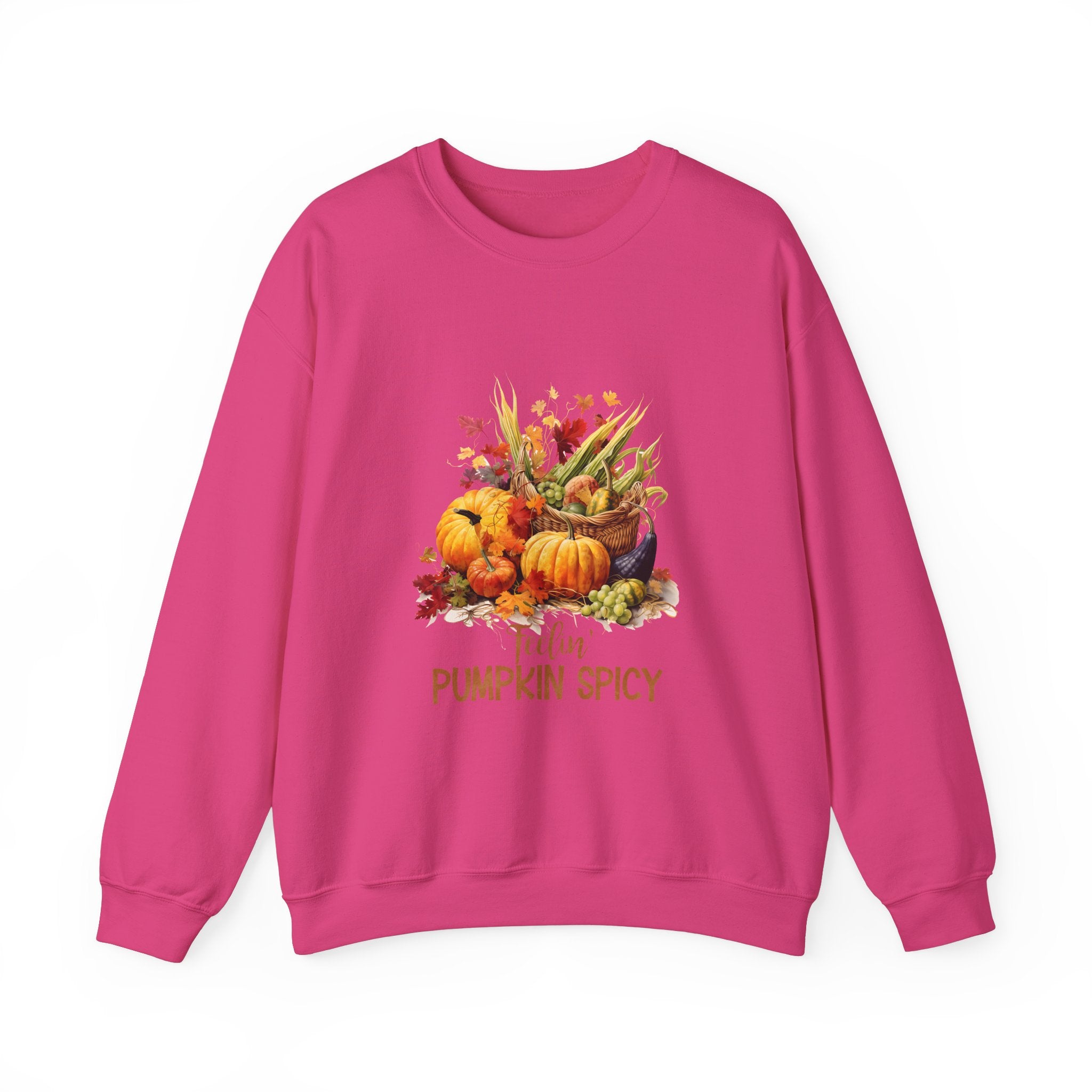 Feelin' Pumpkin Spicy Thanksgiving Sweatshirt