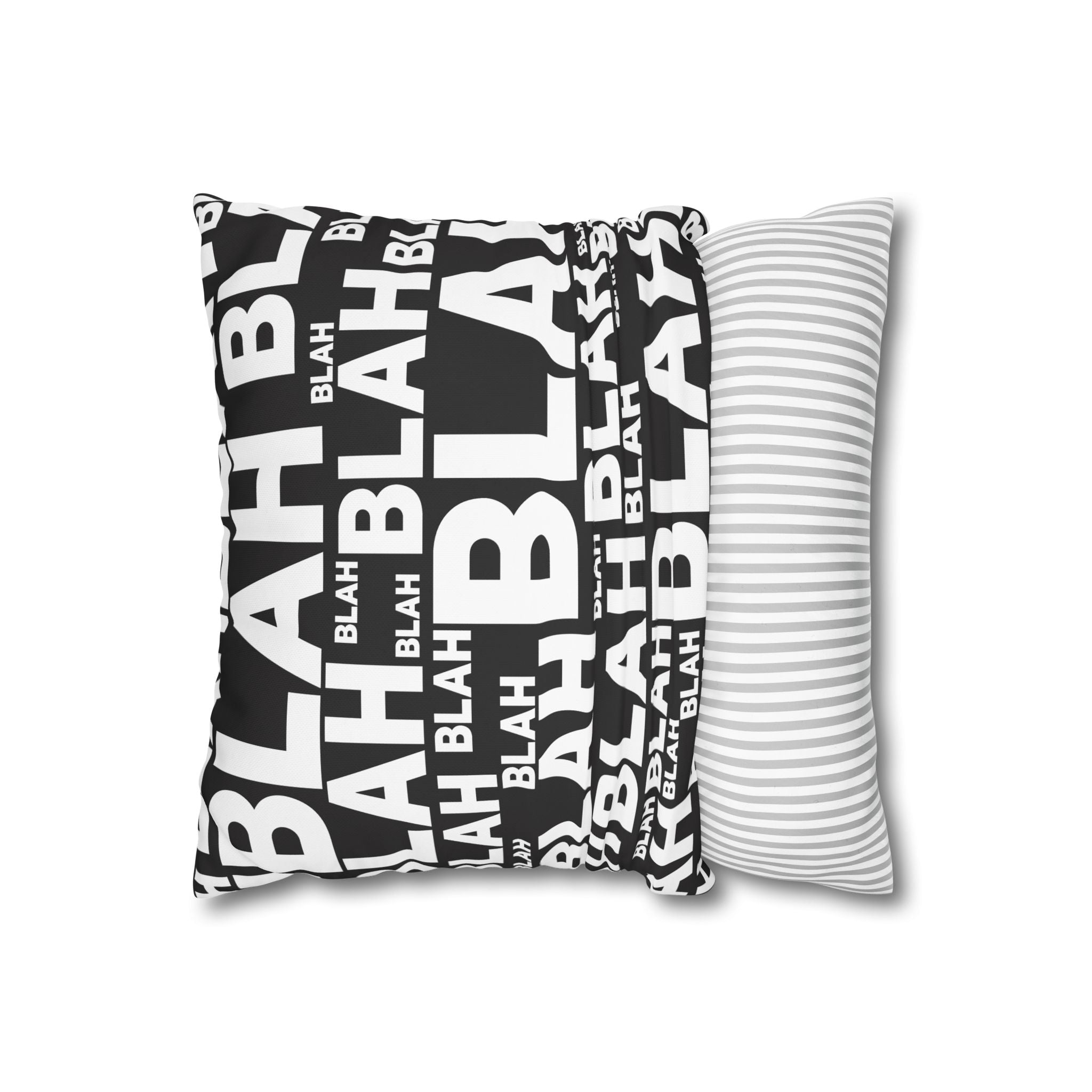 Blah Pillowcase:  Overwhelming Text Print