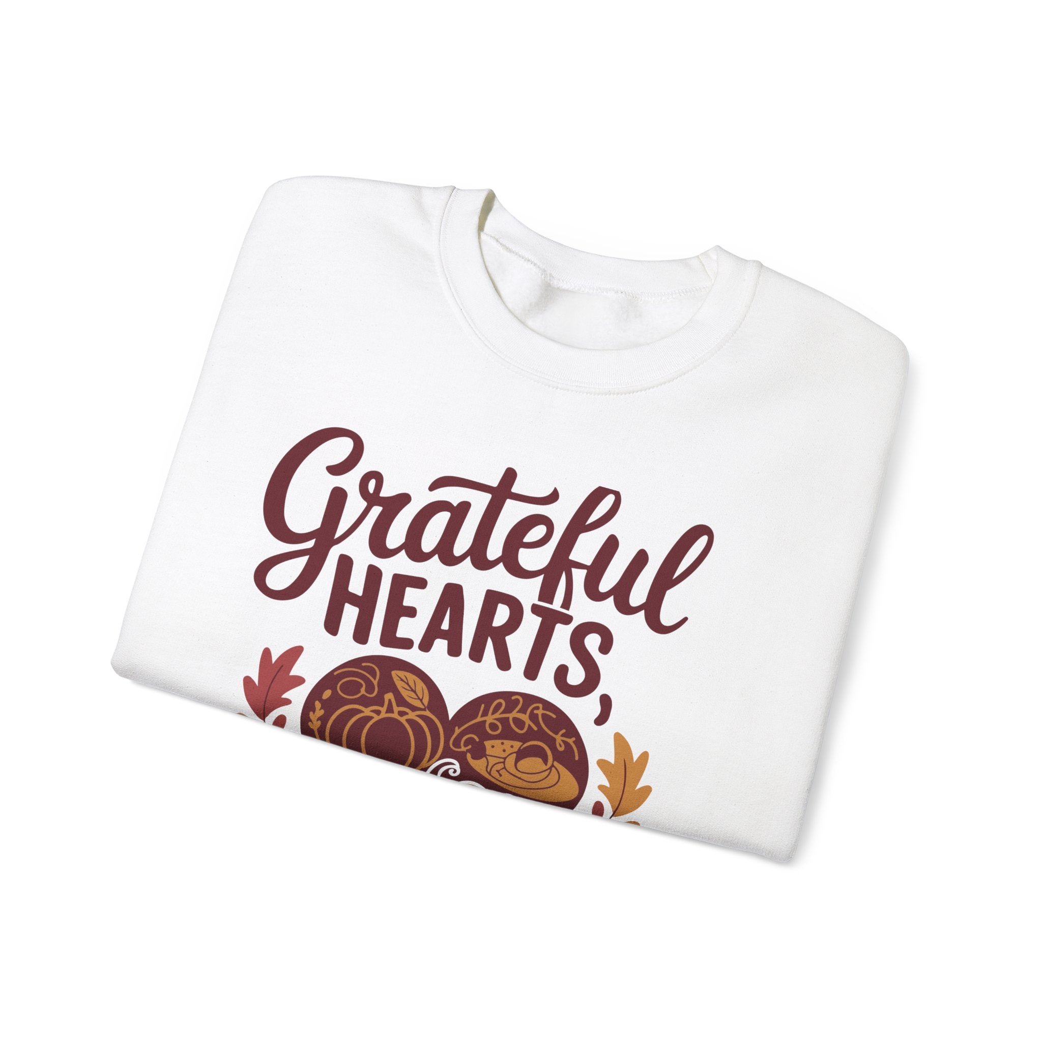 Grateful Hearts, Full Plates Thanksgiving Sweatshirt