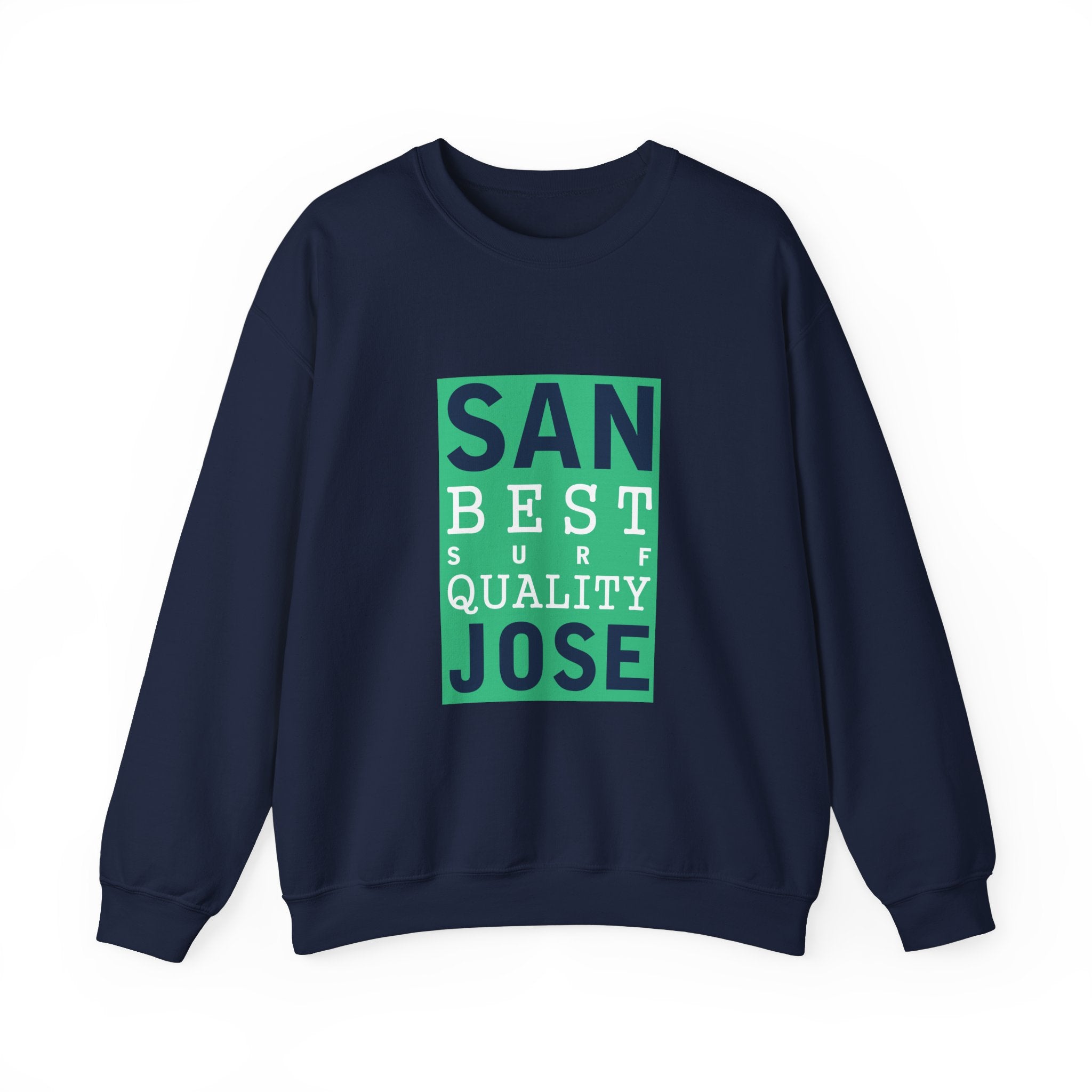 San Jose Best Surf Quality Sweatshirt