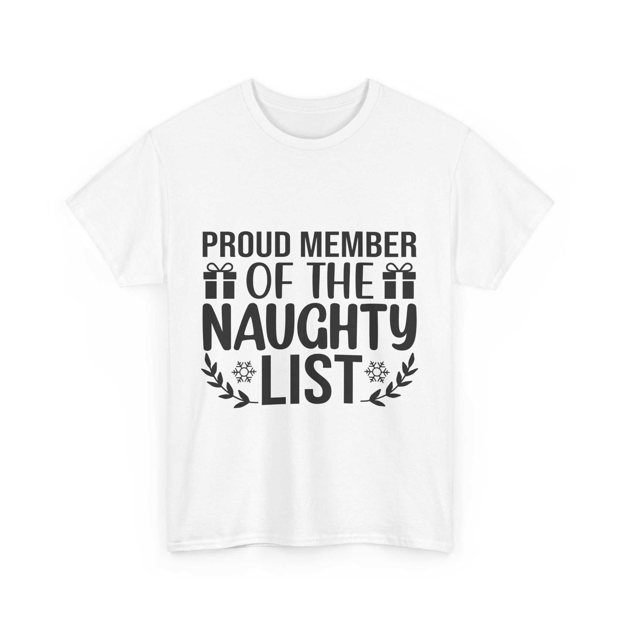 Proud Naughty List Member Xmas Tee