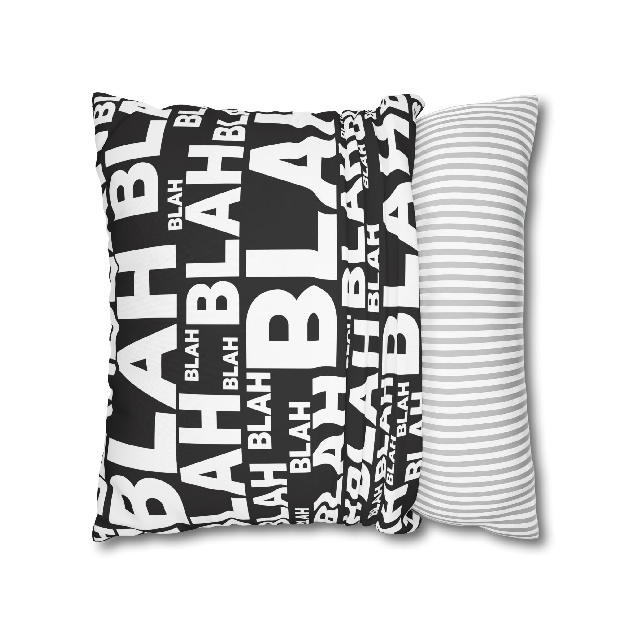 Blah Pillowcase:  Overwhelming Text Print