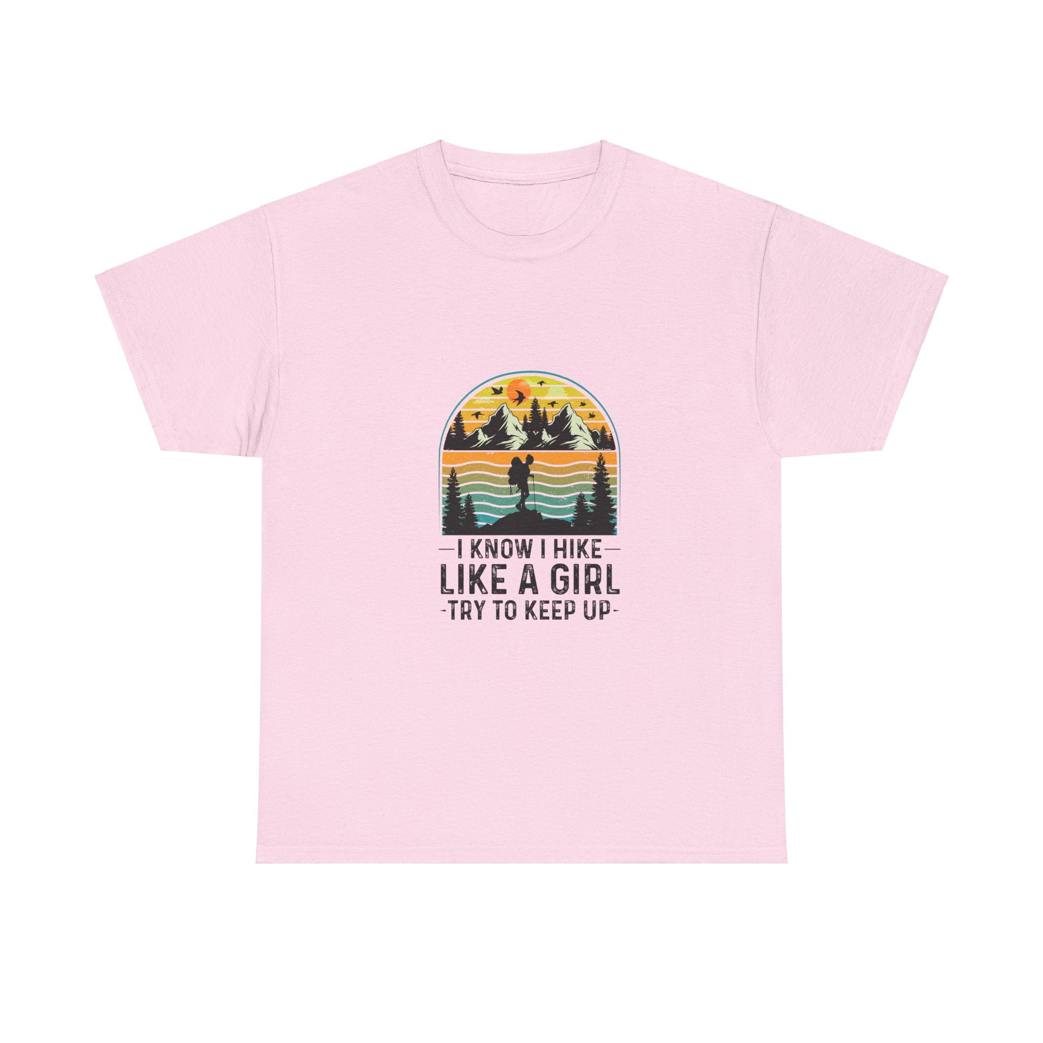 I Hike Like A Girl T-Shirt