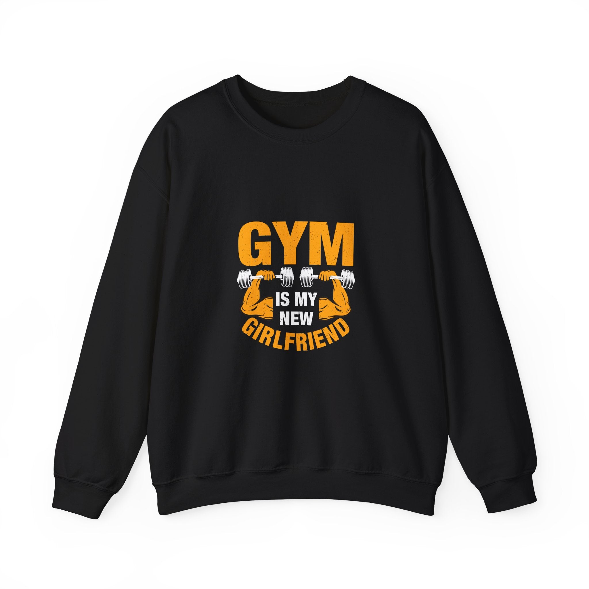 Gym Is My New Girlfriend Sweatshirt