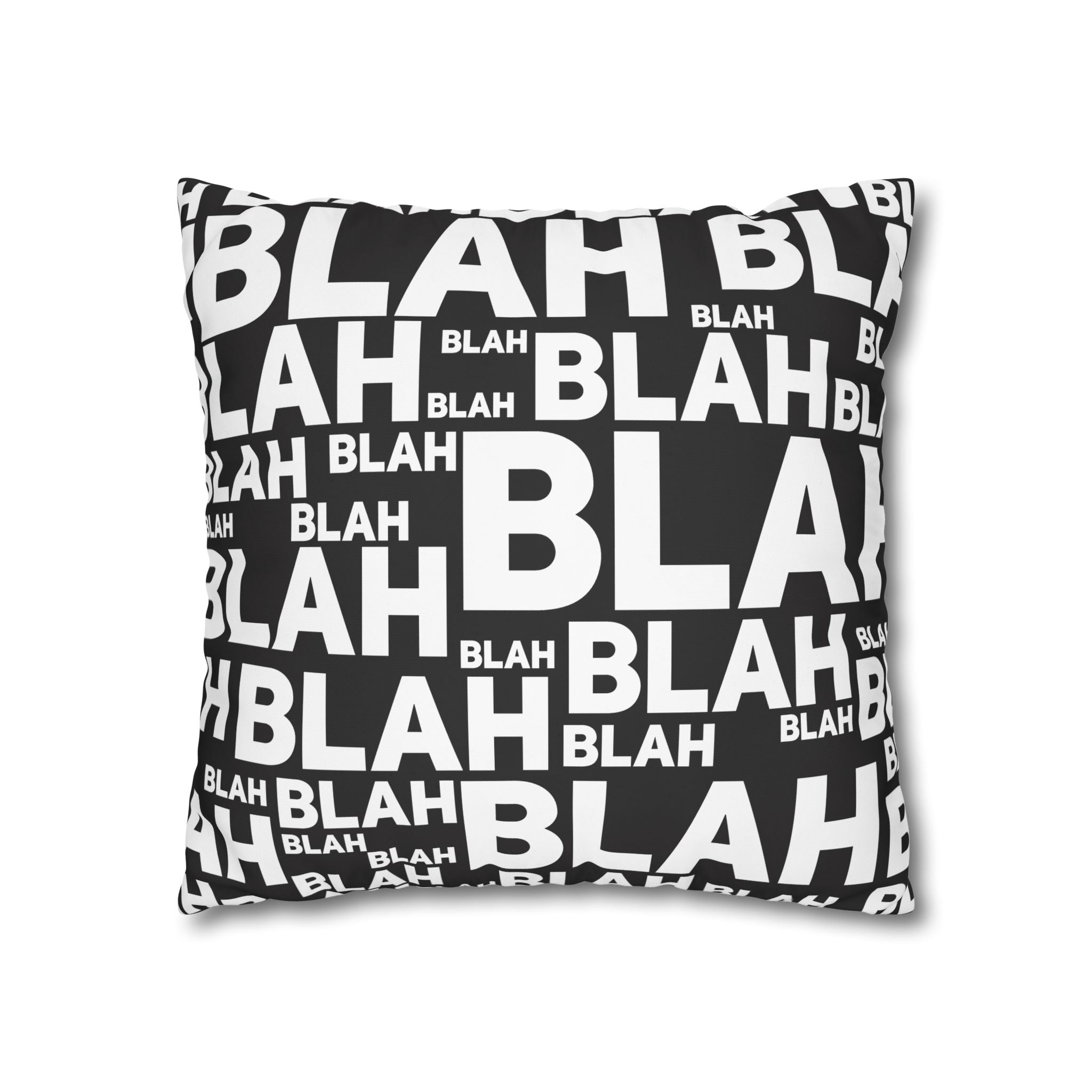 Blah Pillowcase:  Overwhelming Text Print