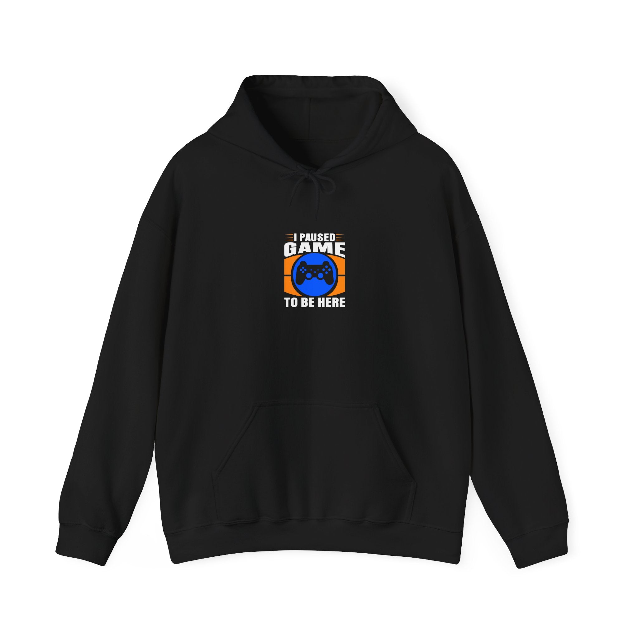 I Paused Game Hoodie - Gamer Gift