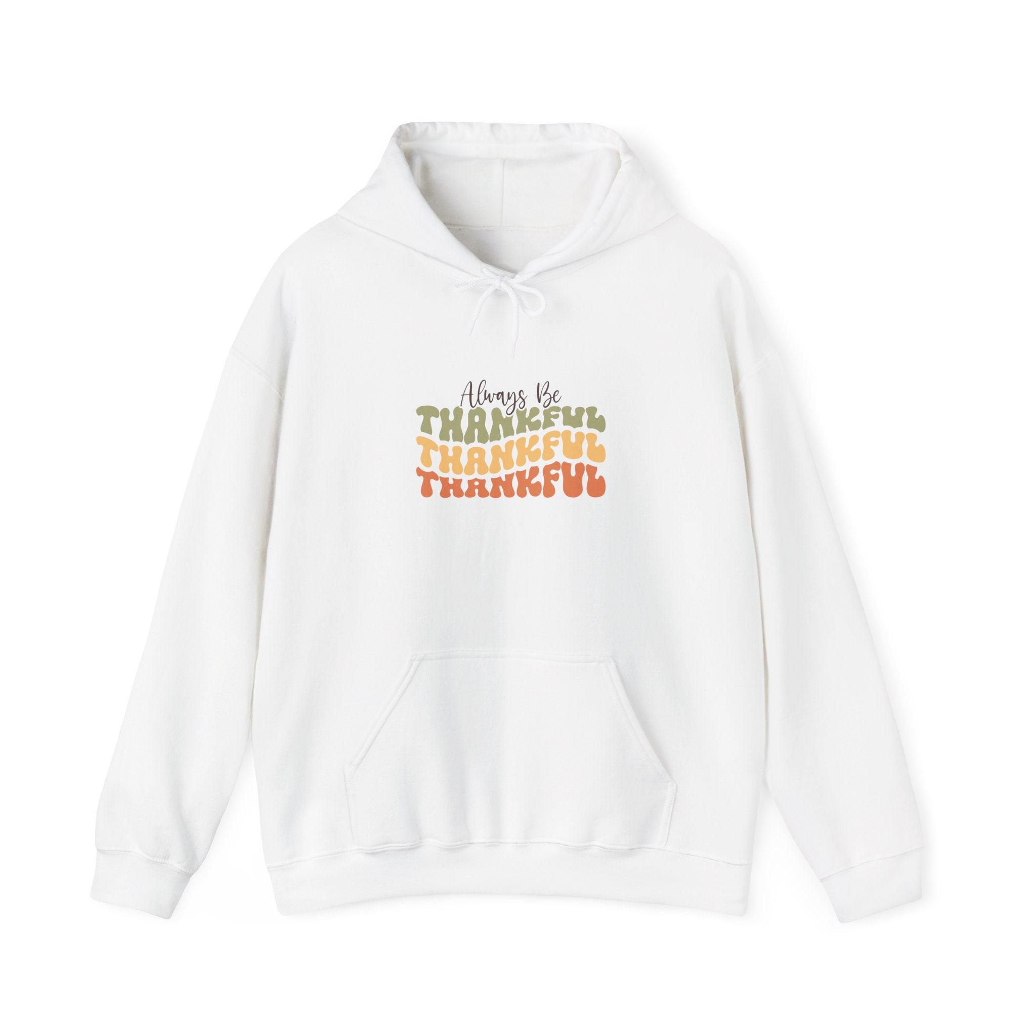 Groovy Thanksgiving Hoodie: Always Be Thankful