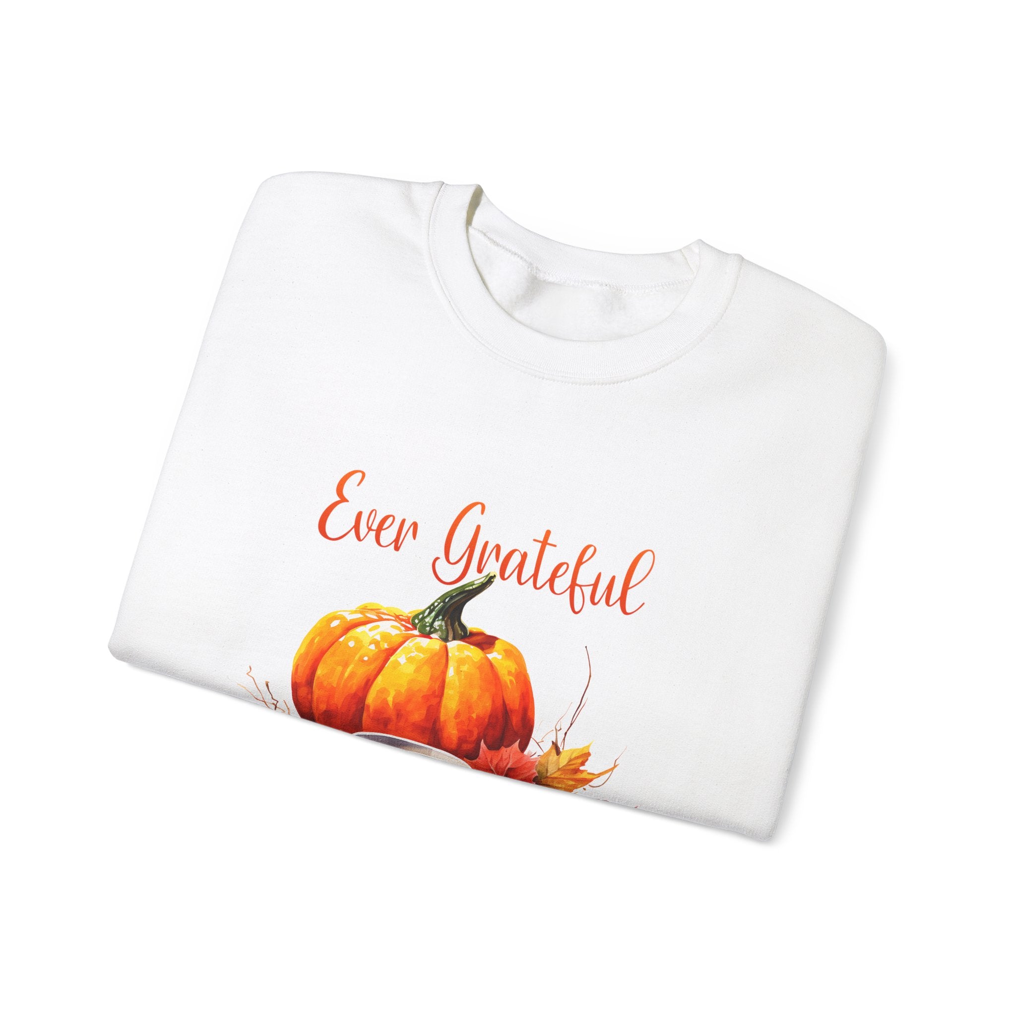 Ever Grateful Pumpkin Thanksgiving Sweatshirt