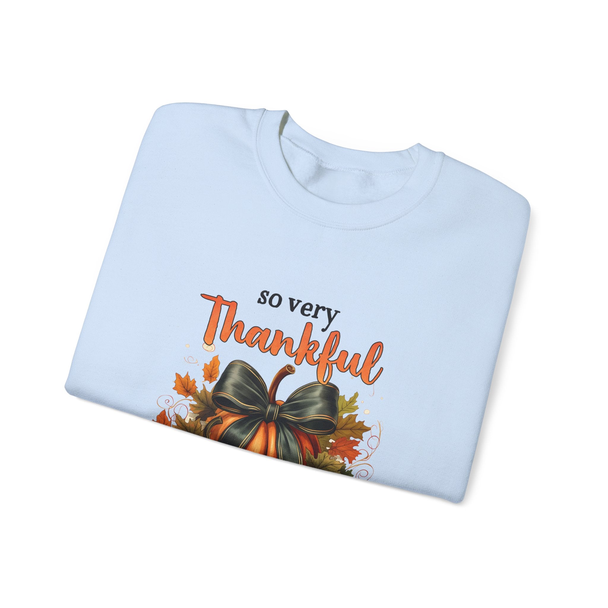 So Very Thankful Pumpkin Thanksgiving Sweatshirt