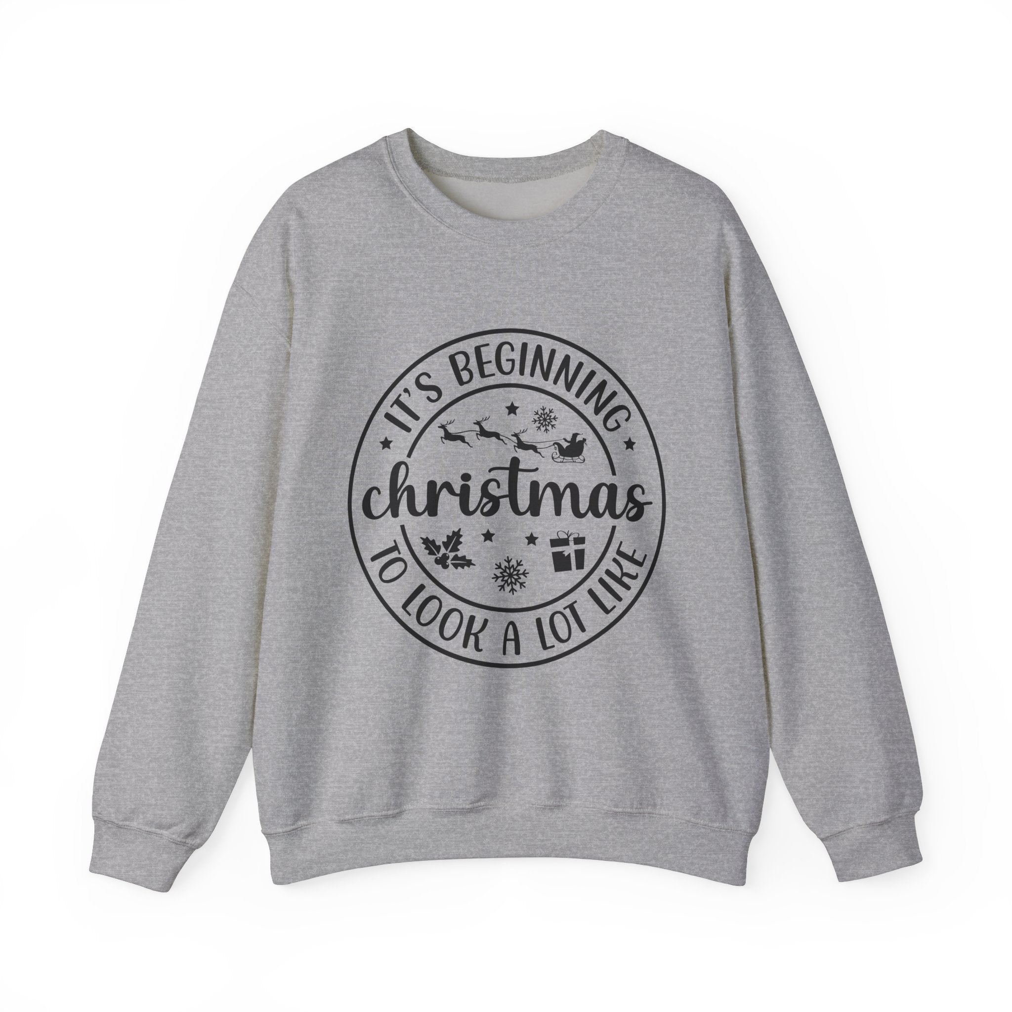 It's Beginning to Look a Lot Like Christmas Sweatshirt