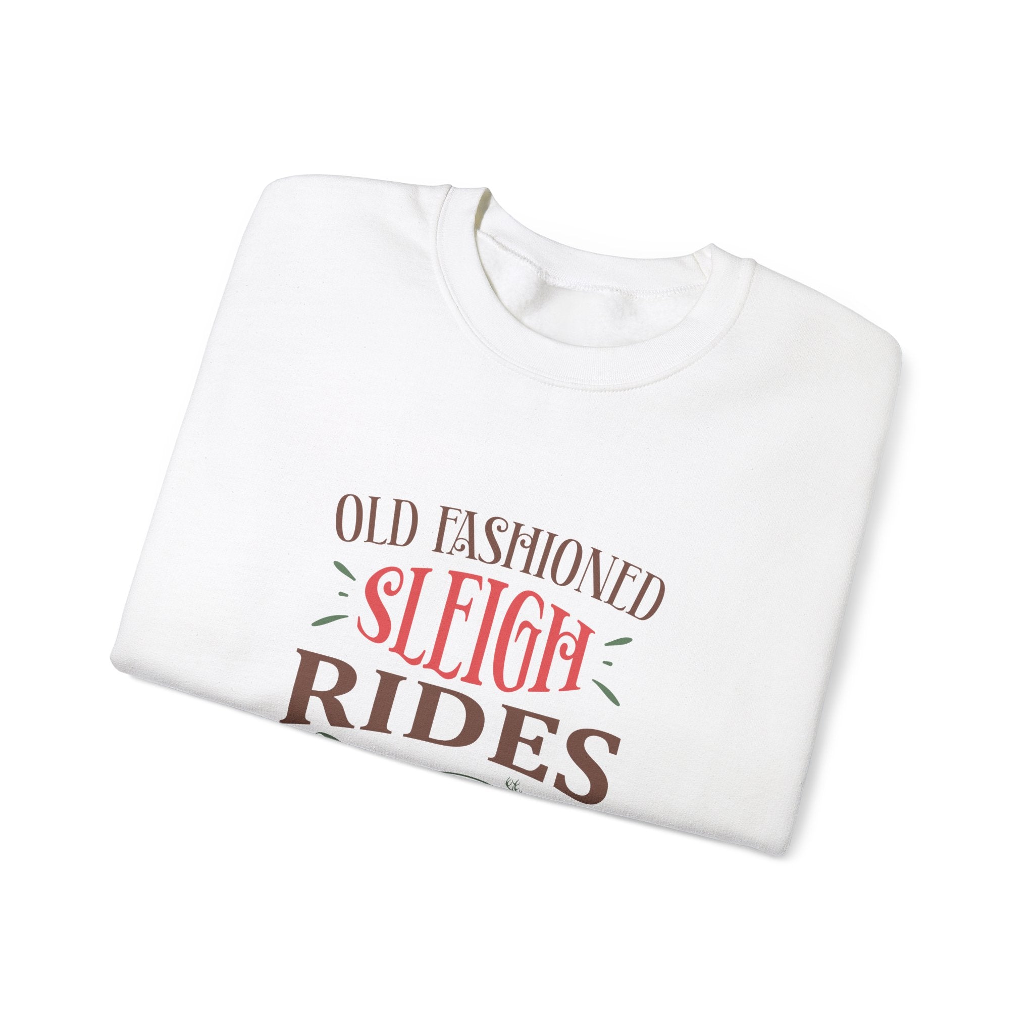 Old Fashioned Sleigh Rides Christmas Sweatshirt