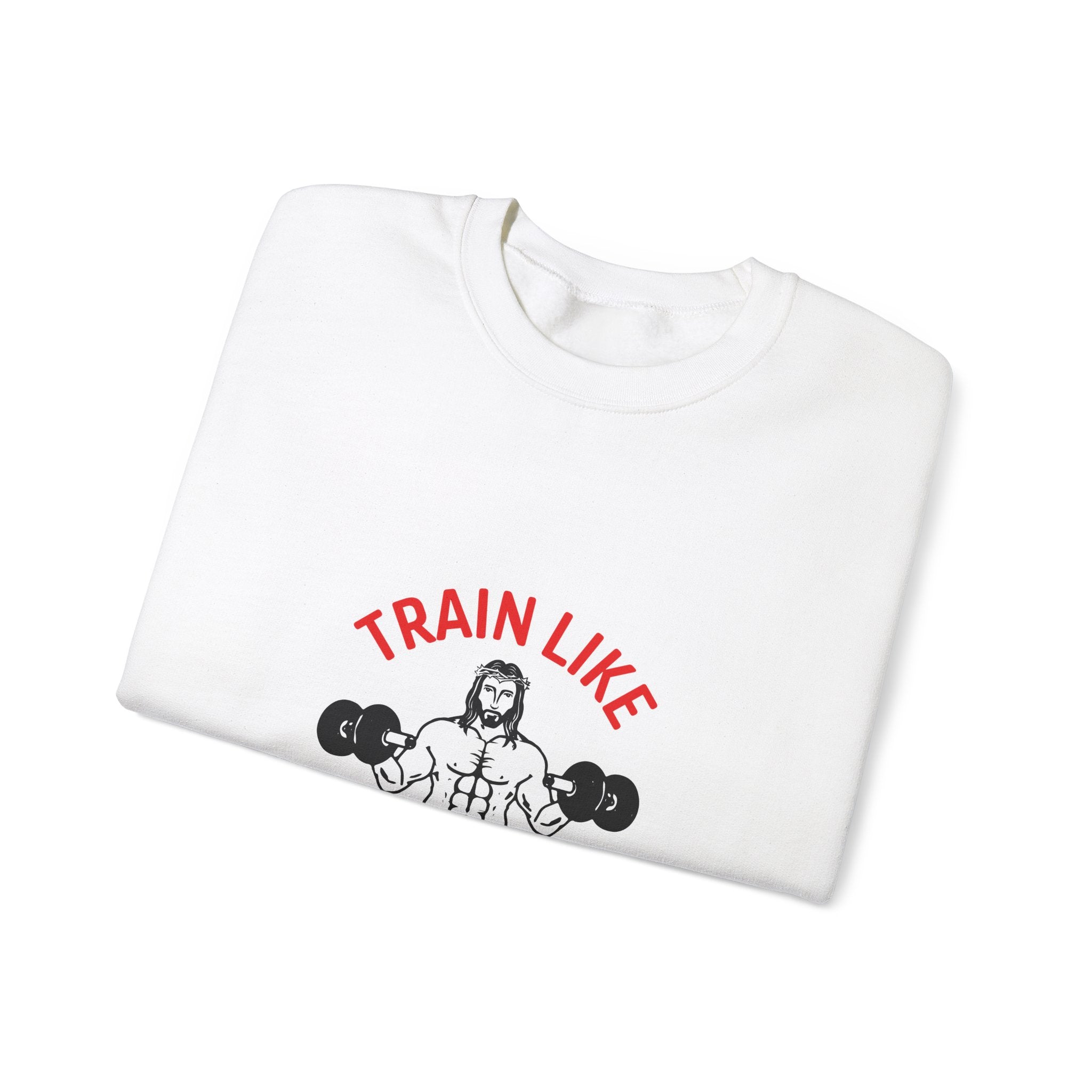 Train Like Jesus Fitness Sweatshirt