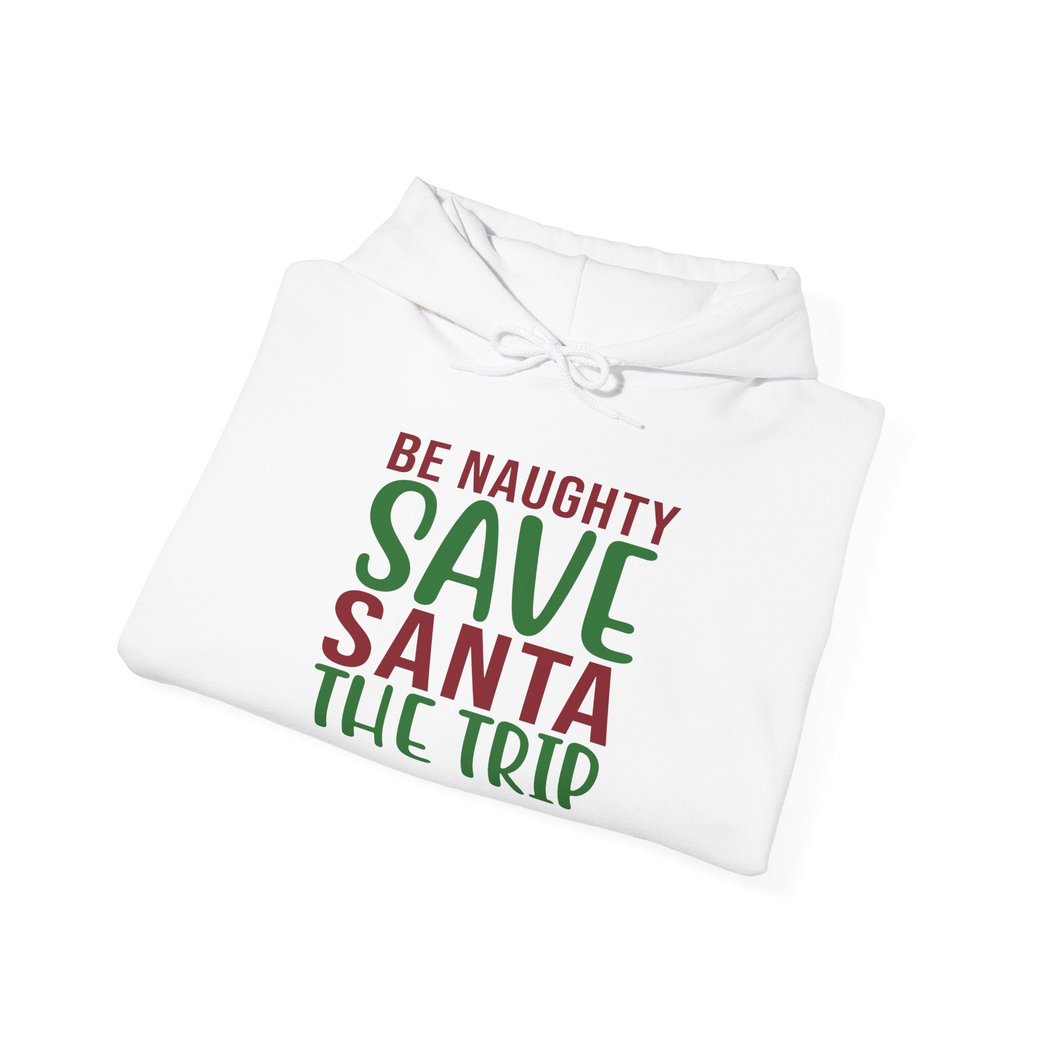 Be Naughty, Save Santa the Trip Hoodie