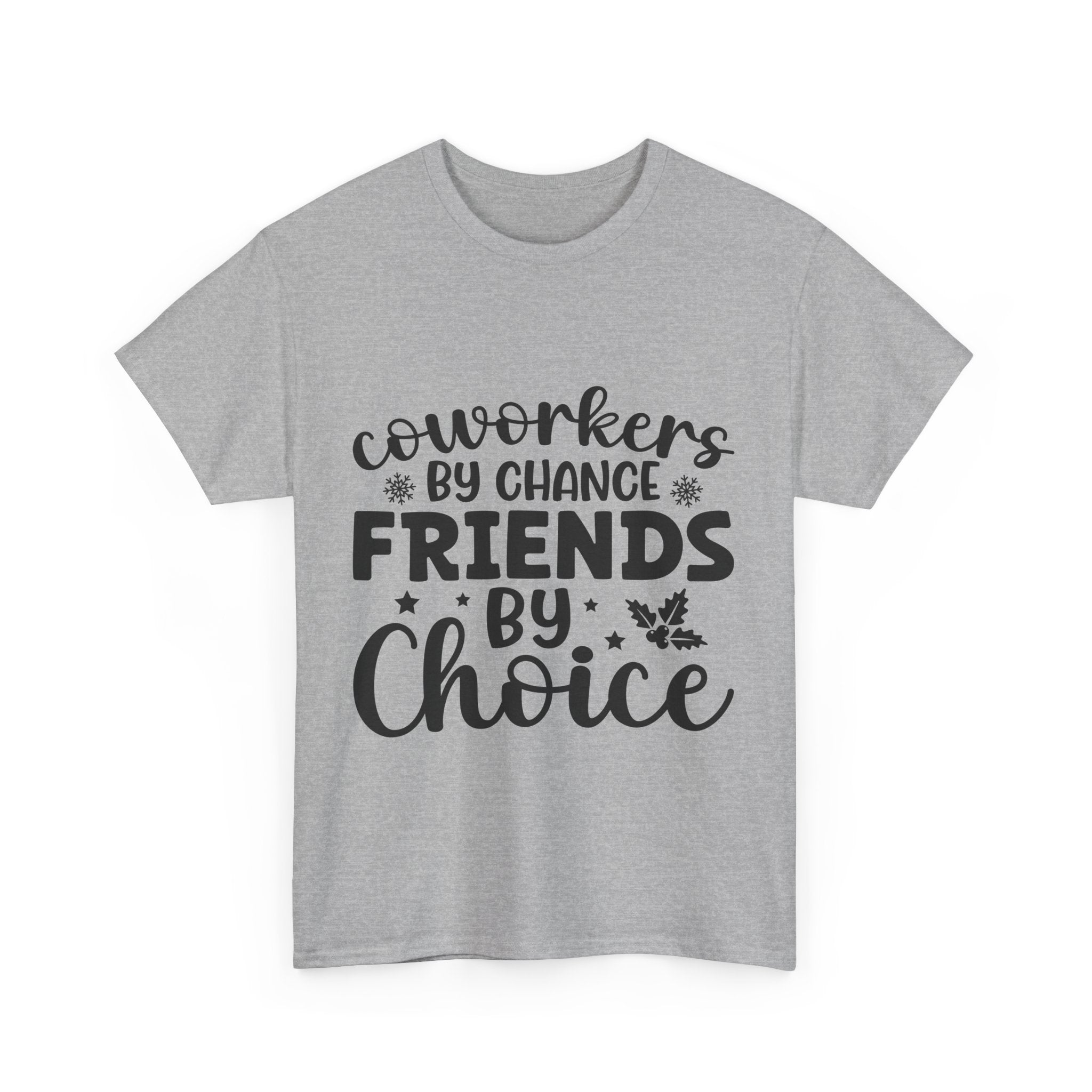 Coworkers: Friends By Choice Xmas Tee