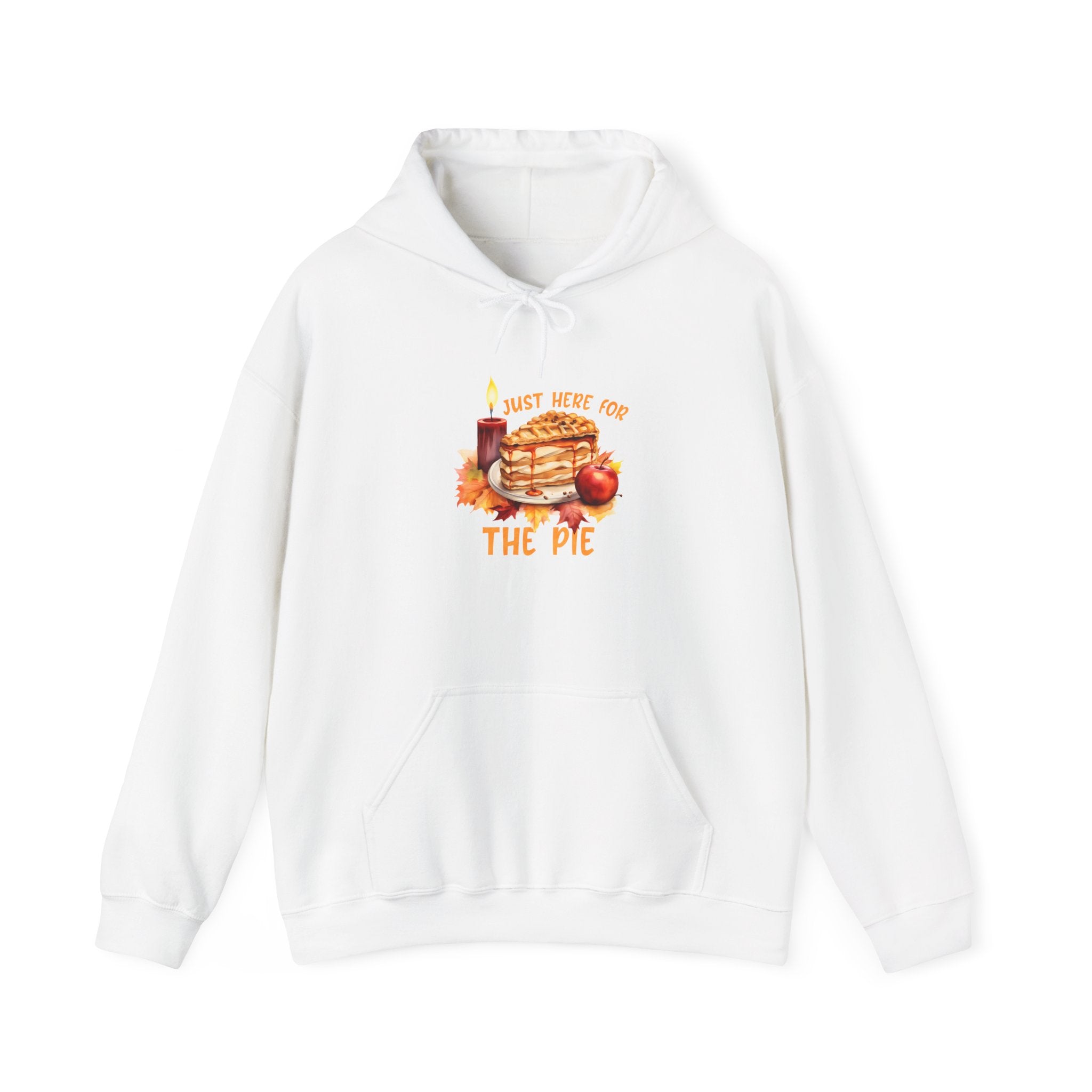 Just Here For The Pie Thanksgiving Hoodie