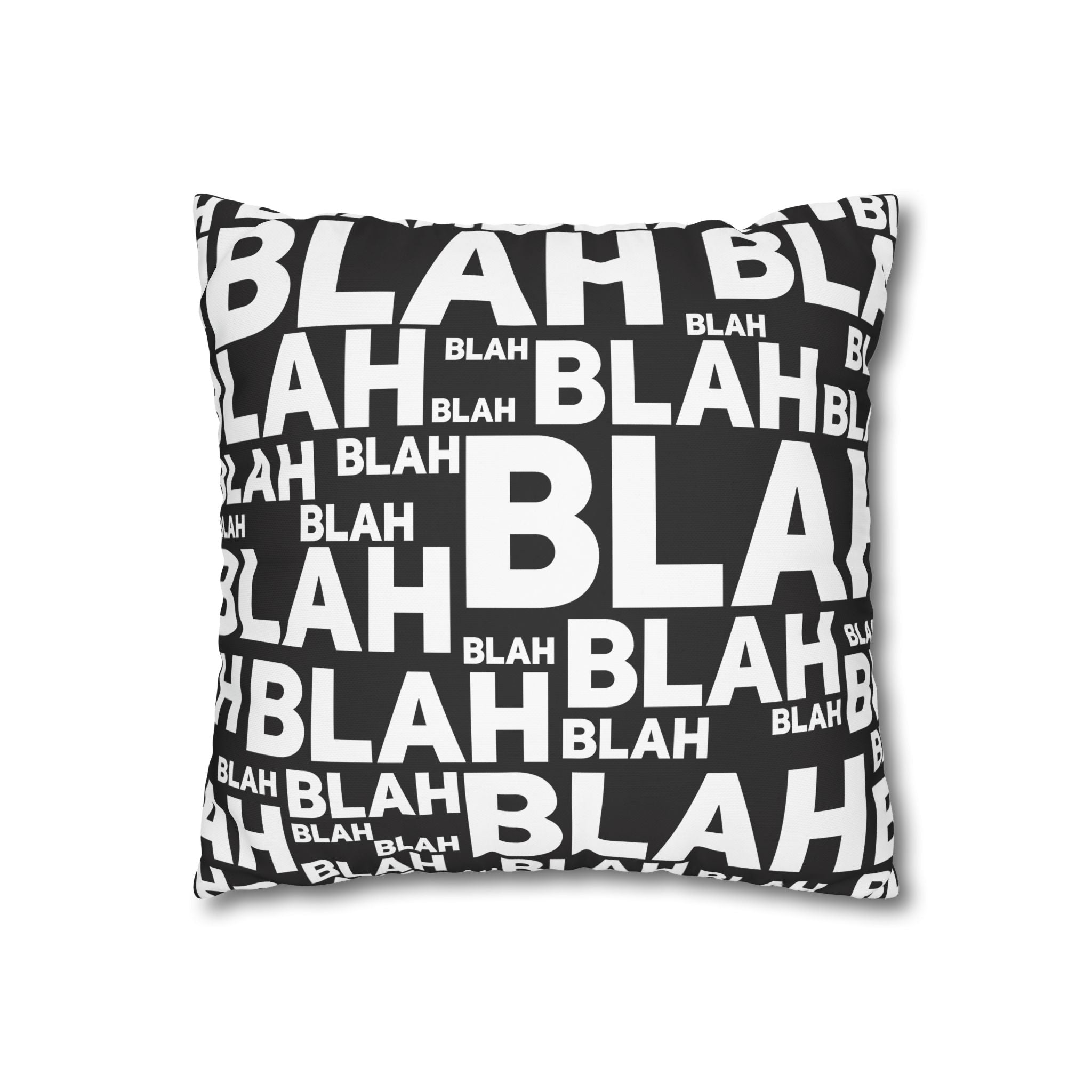 Blah Pillowcase:  Overwhelming Text Print