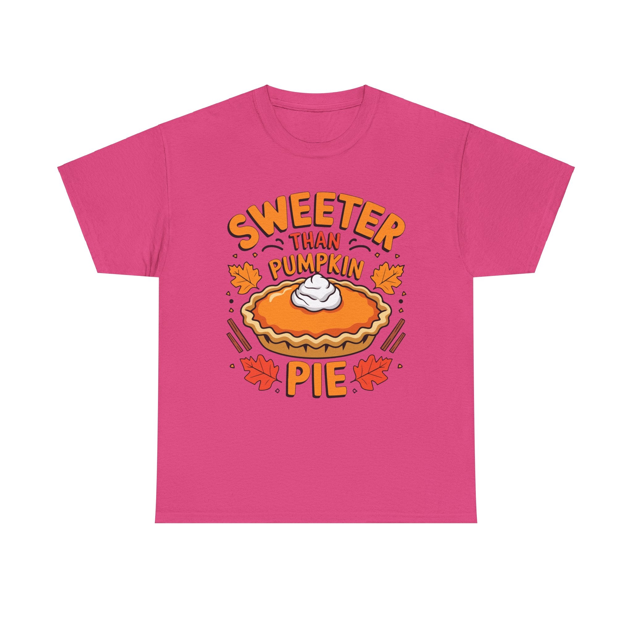 Sweeter Than Pumpkin Pie Thanksgiving Tee