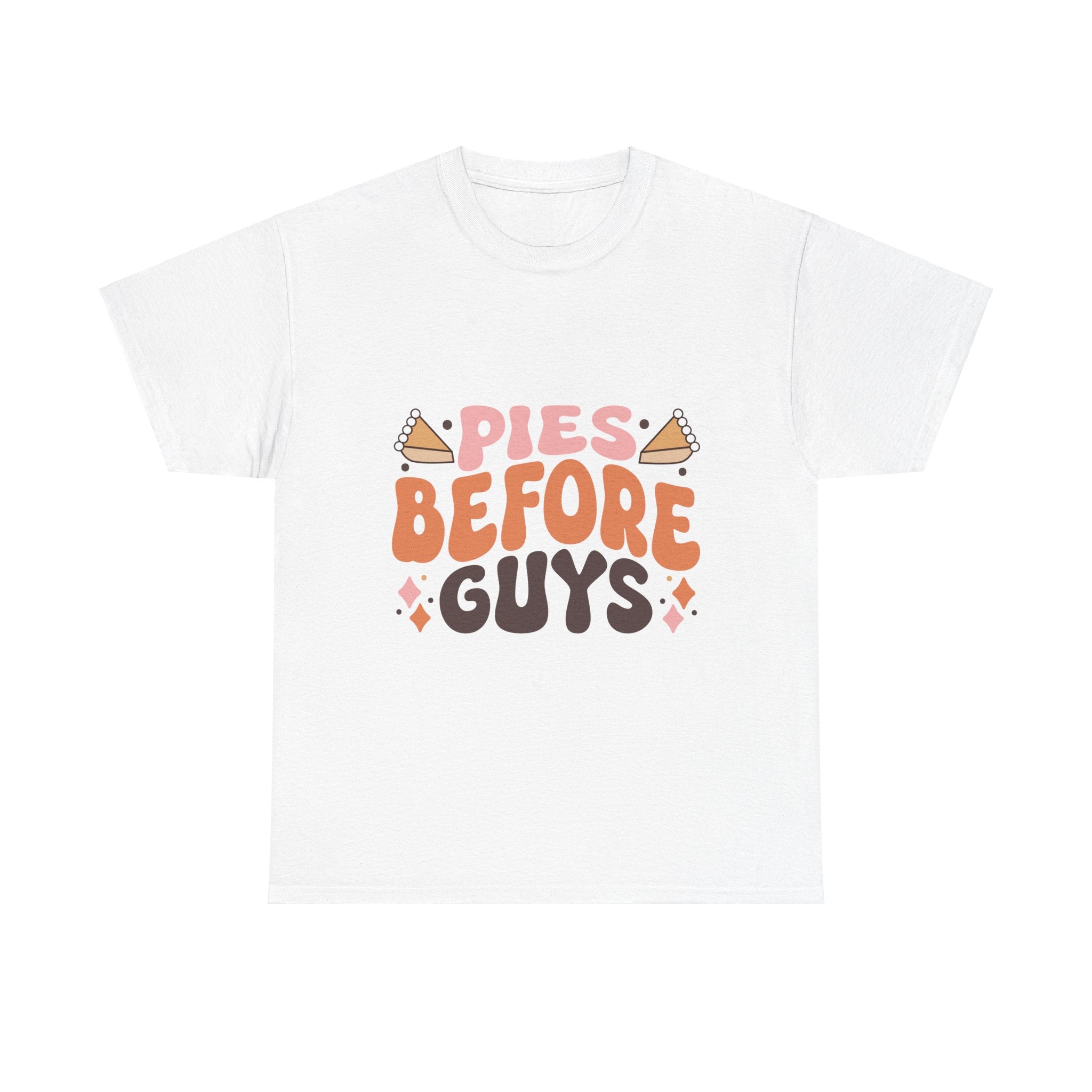 Pies Before Guys Thanksgiving T-Shirt