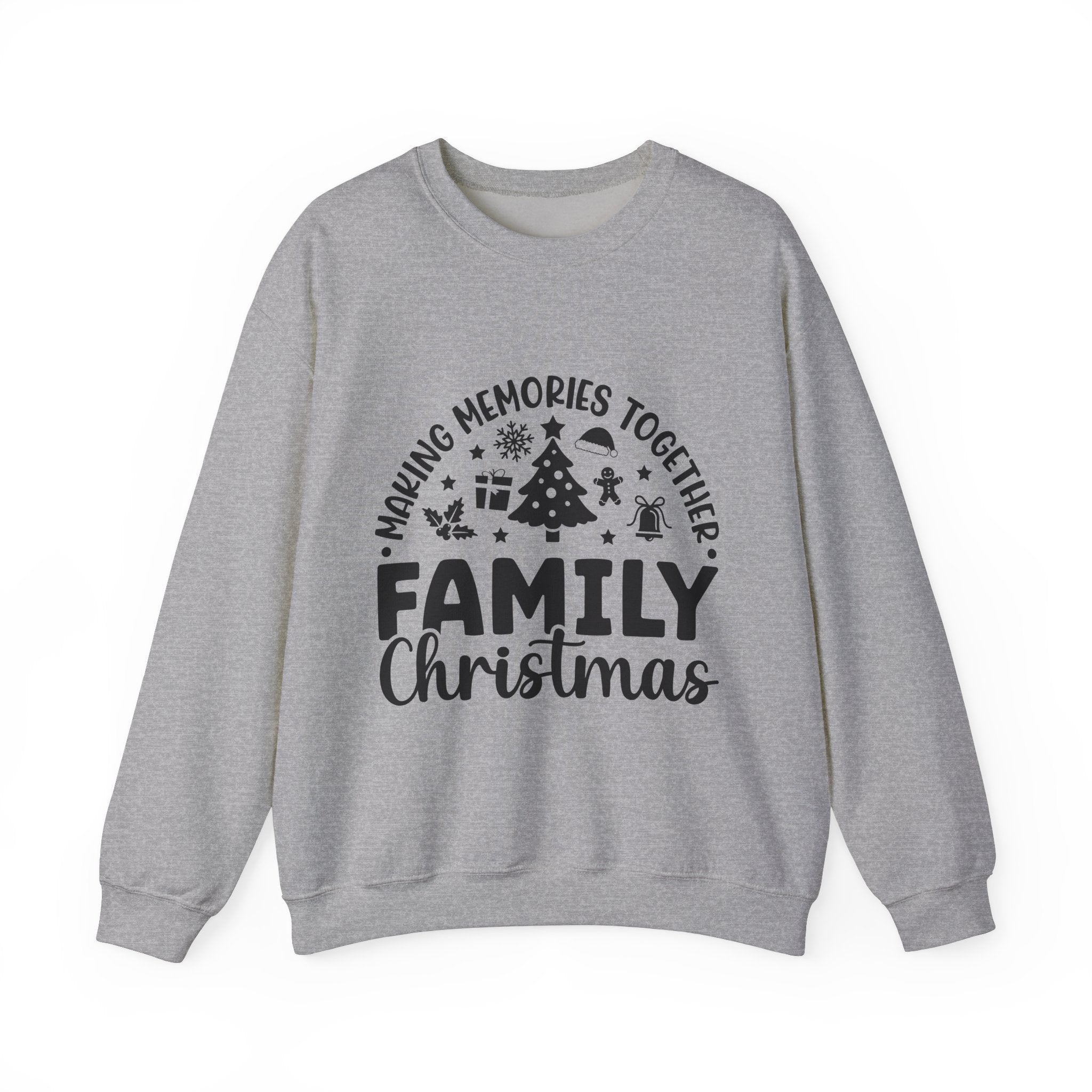 Family Christmas Sweatshirt: Making Memories