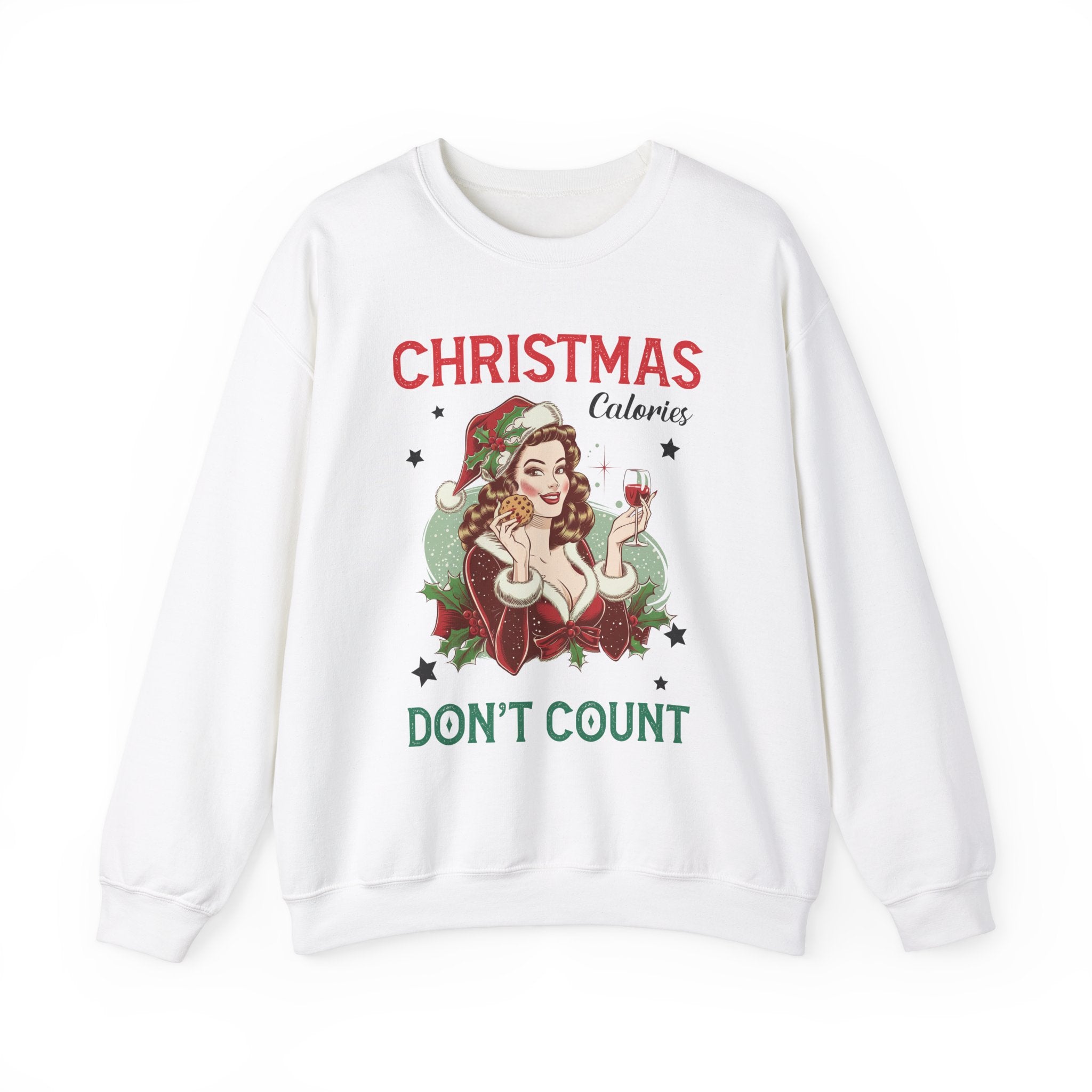 Christmas Calories Don't Count Sweatshirt