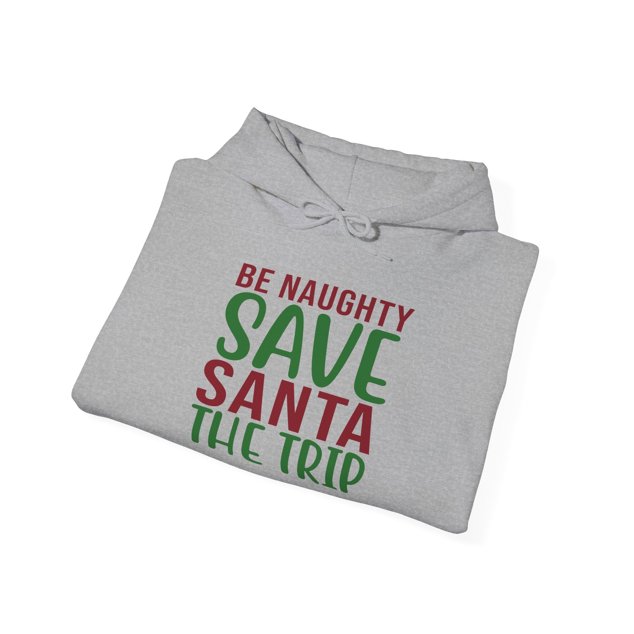 Be Naughty, Save Santa the Trip Hoodie