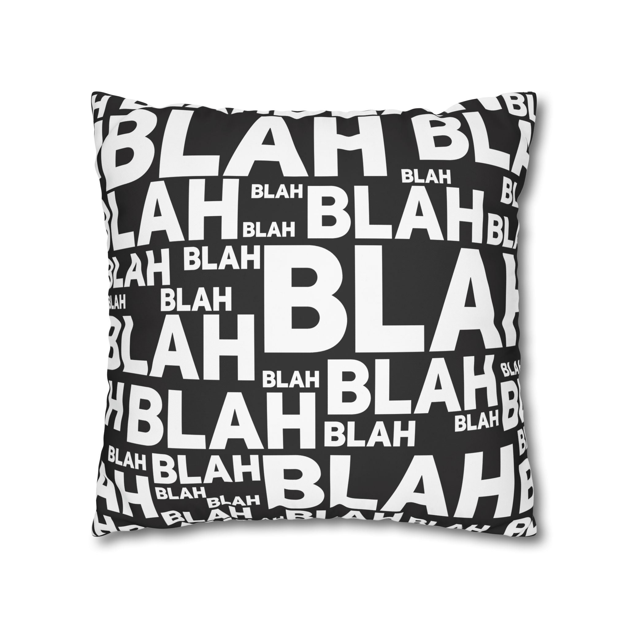 Blah Pillowcase:  Overwhelming Text Print