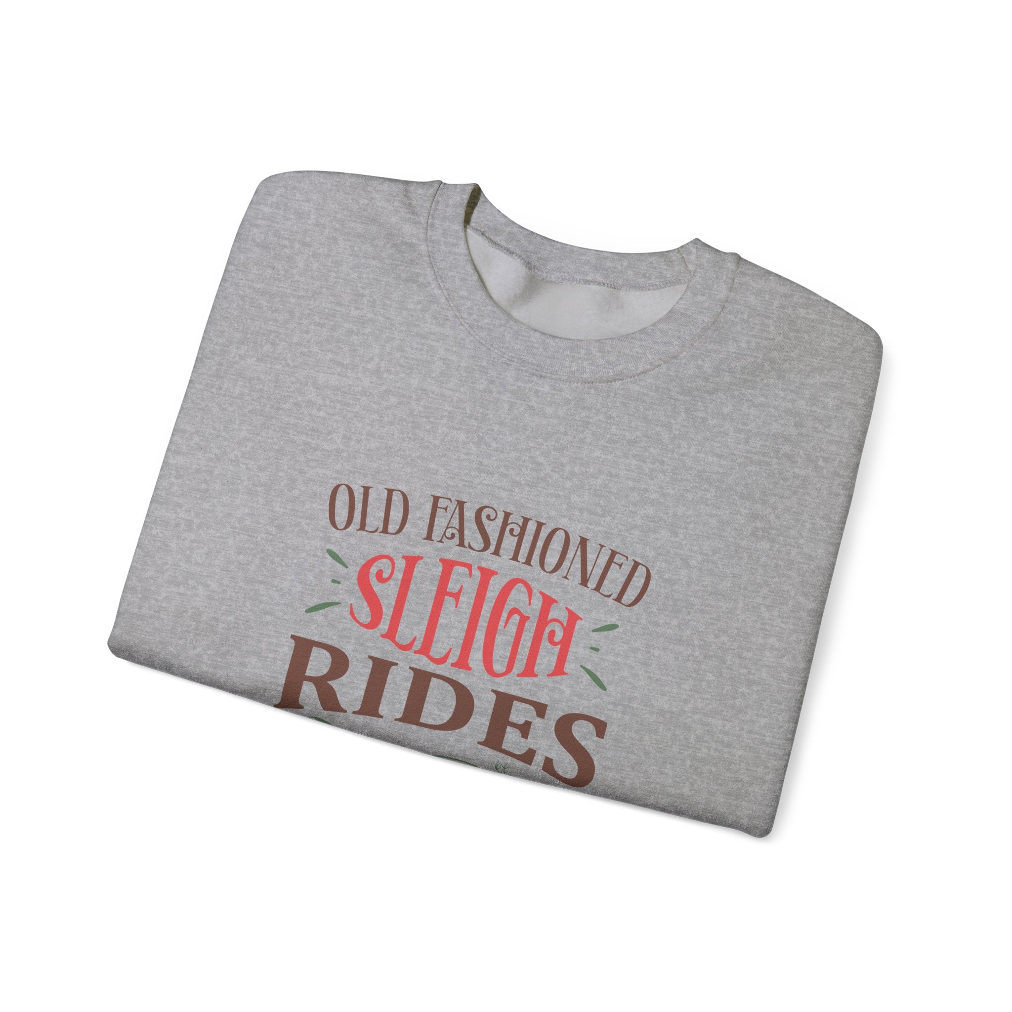 Old Fashioned Sleigh Rides Christmas Sweatshirt