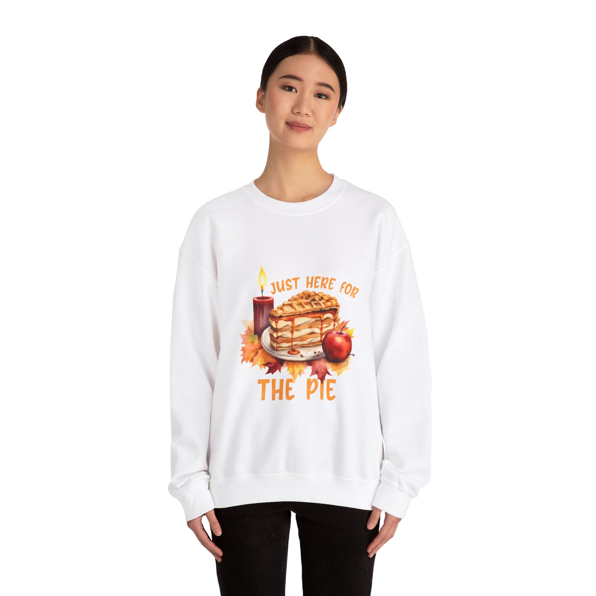 Just Here For The Pie Thanksgiving Sweatshirt