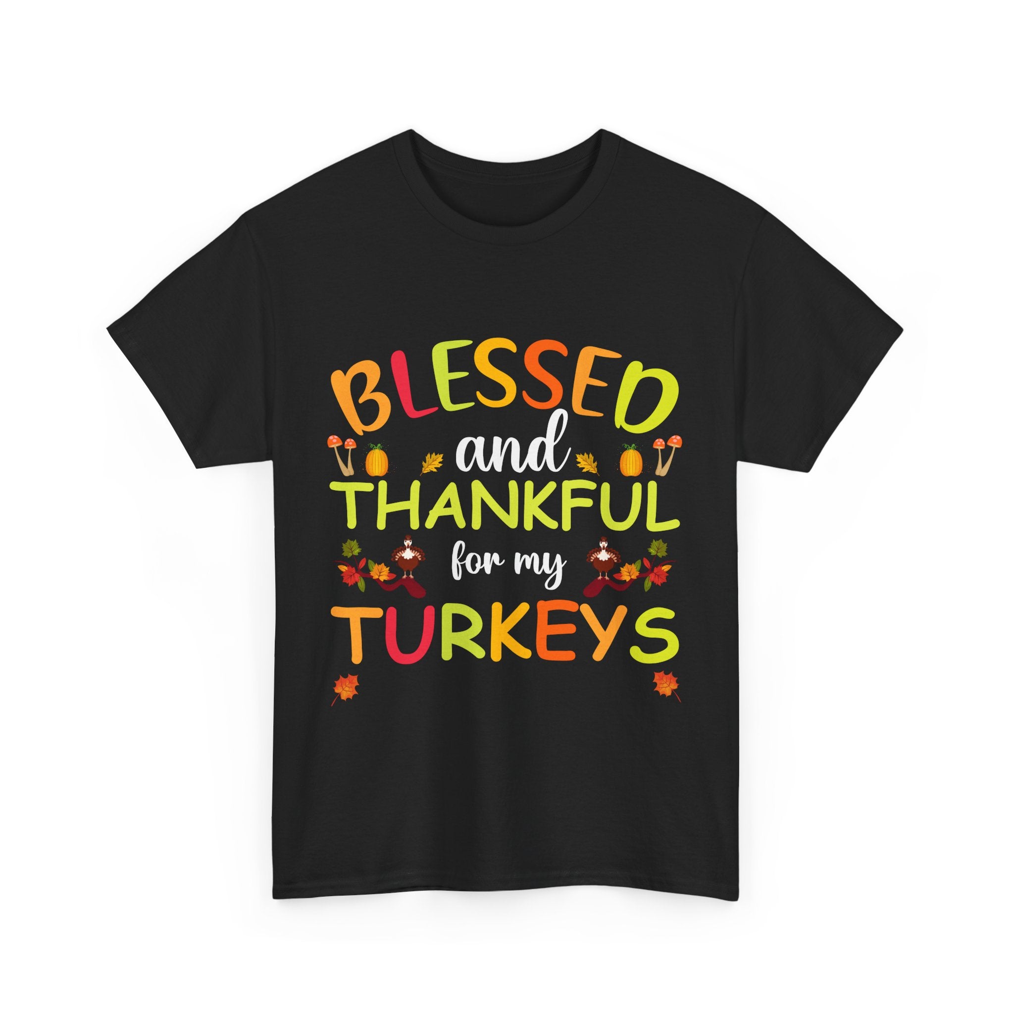 Blessed & Thankful Turkeys Thanksgiving T-Shirt