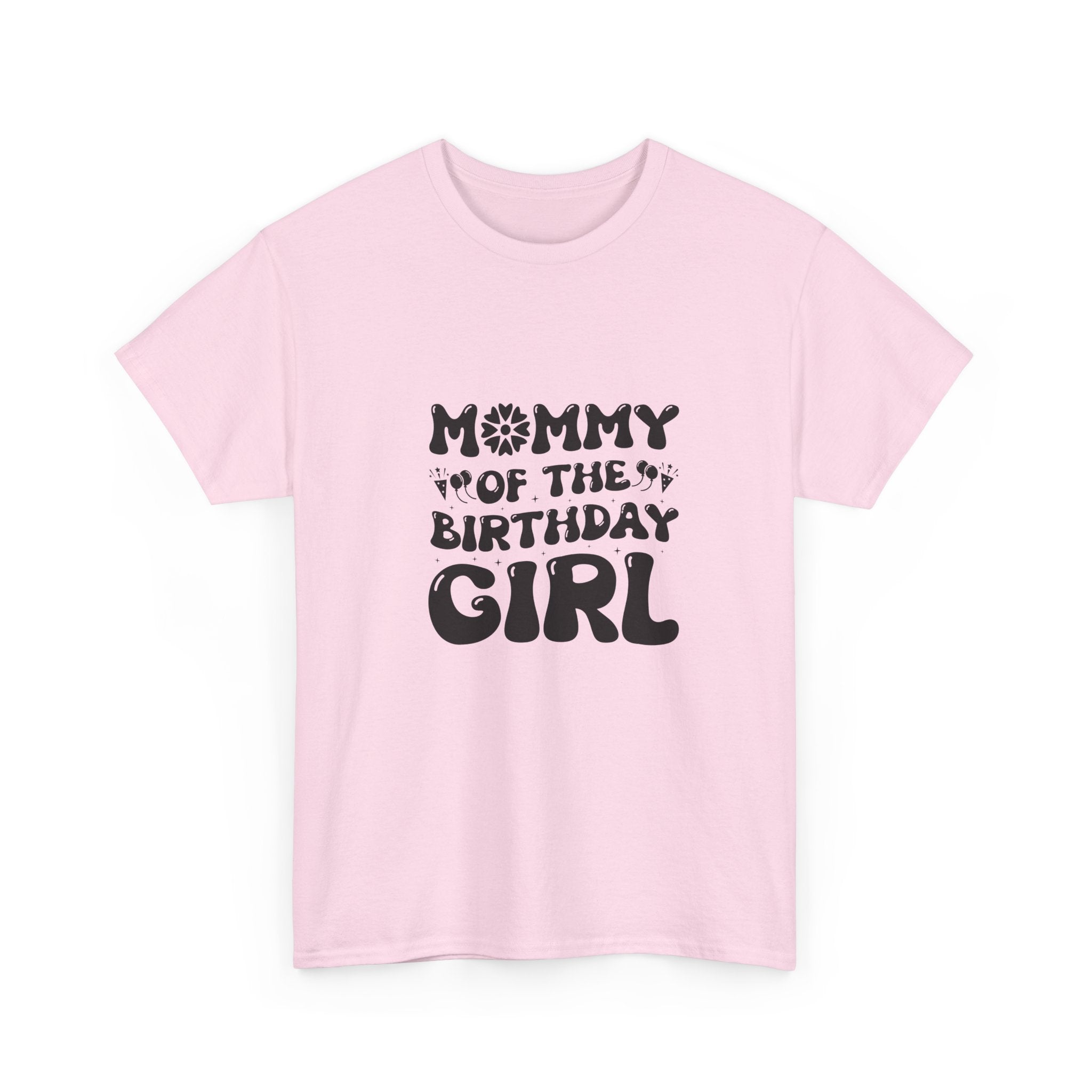 Mommy of Birthday Girl T-Shirt