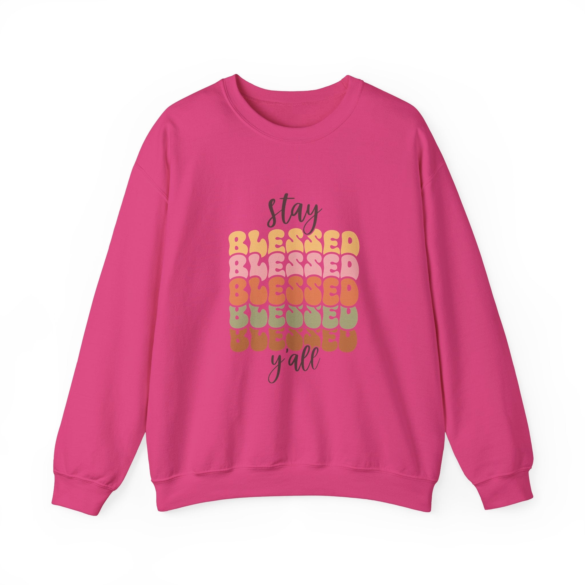 Stay Blessed Y'all Thanksgiving Sweatshirt