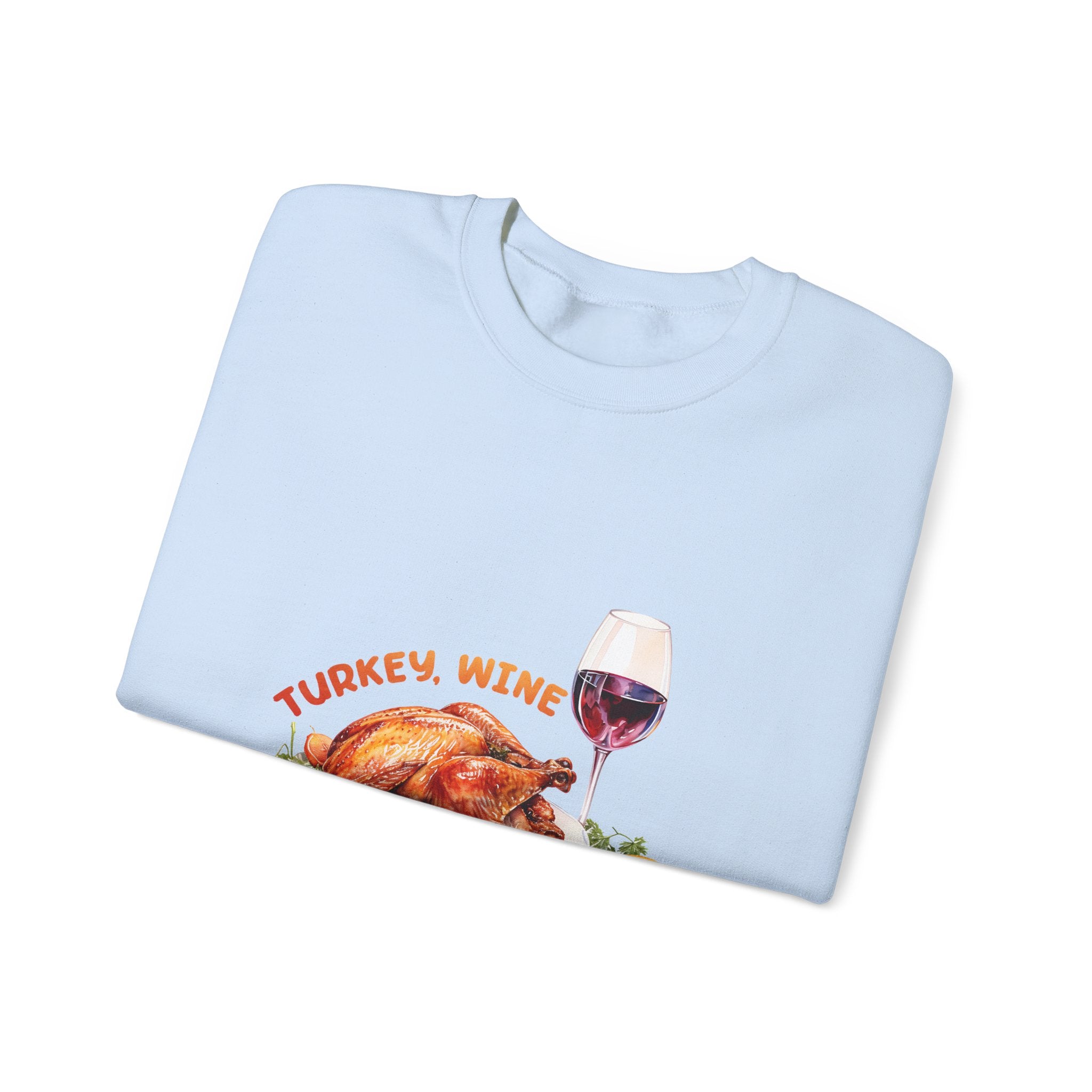 Thanksgiving Turkey Wine Sweatshirt